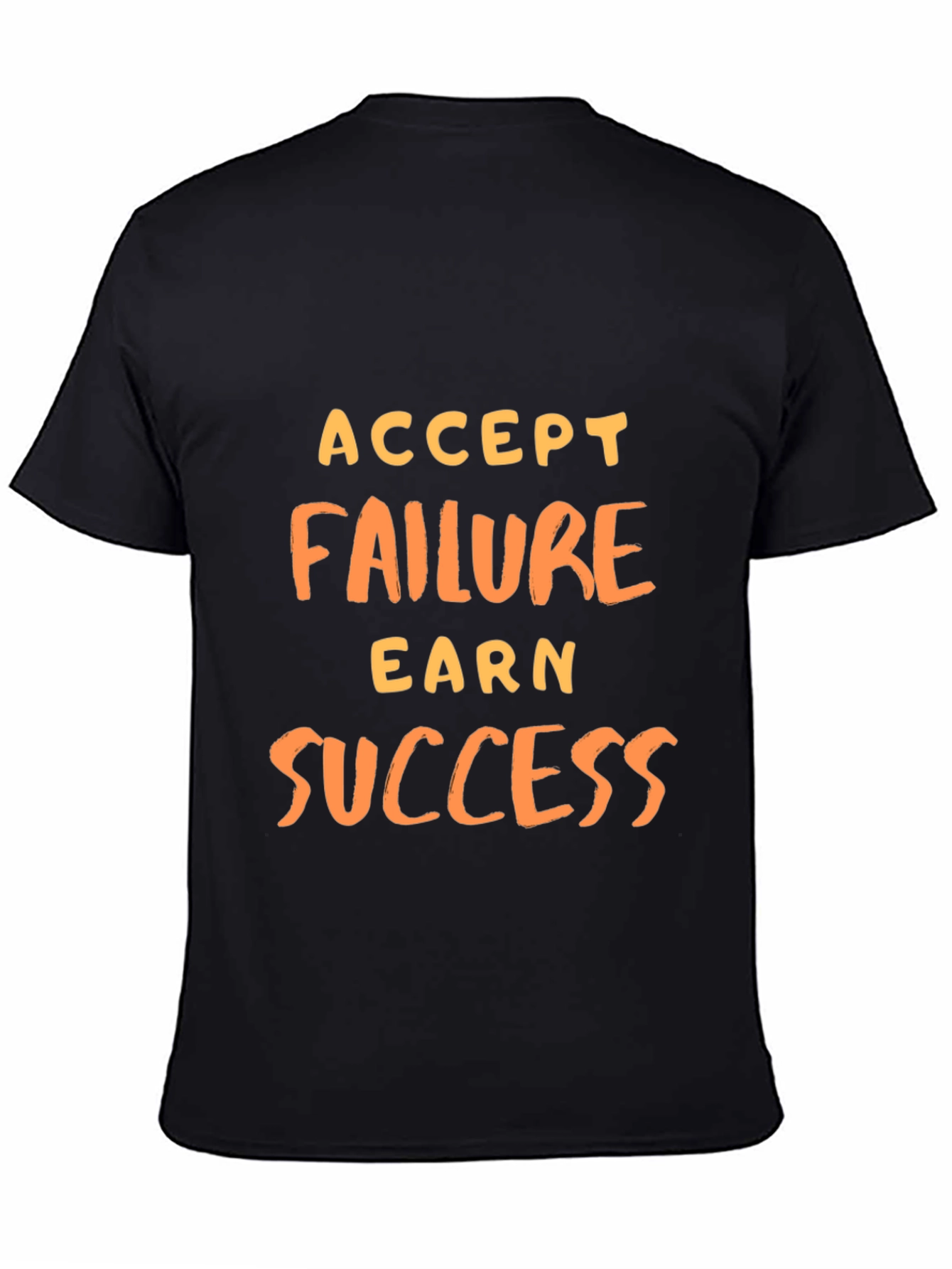 Accept Failure Earn Success Graphic Tee