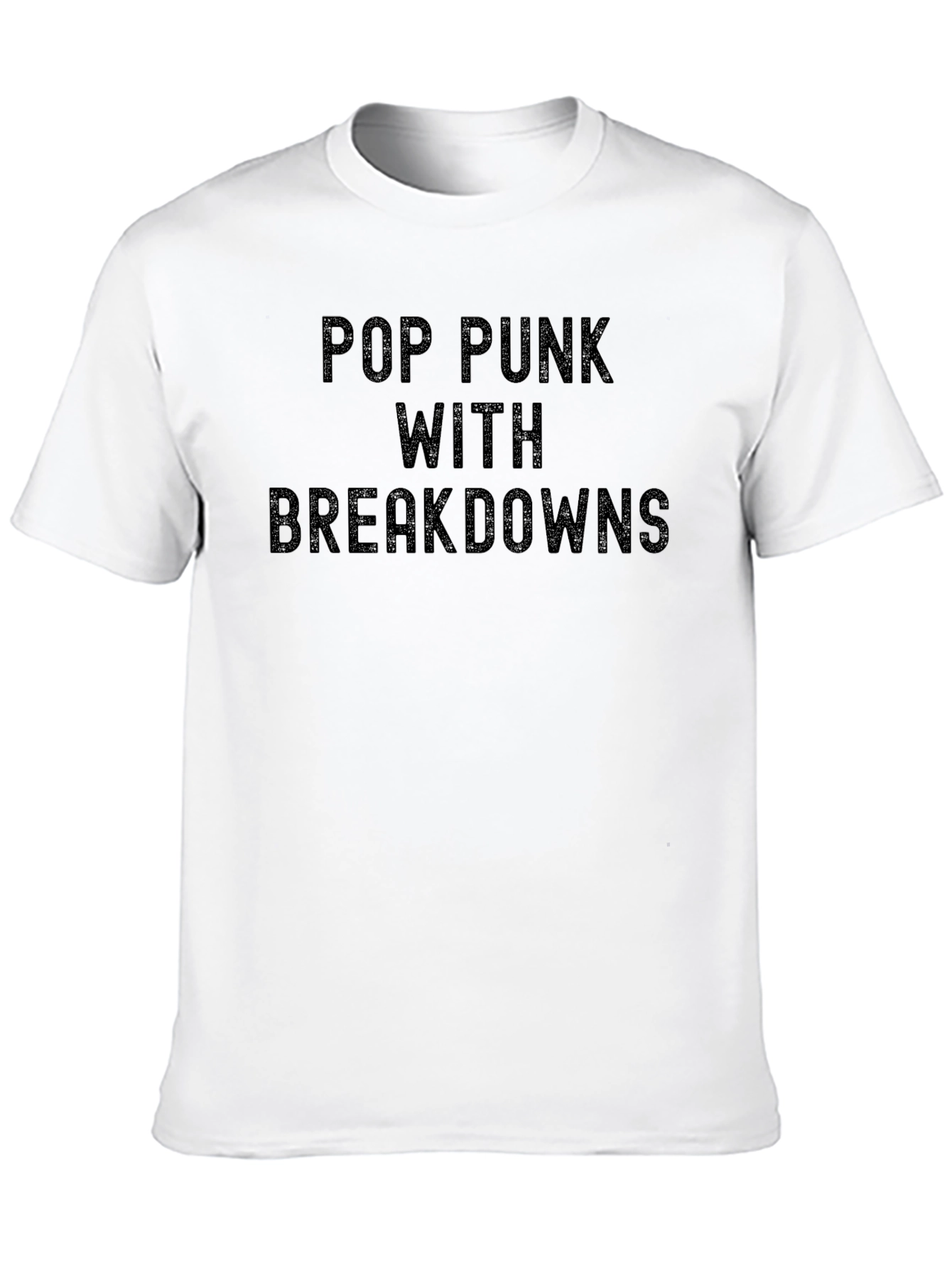 Pop Punk with Breakdowns T-Shirt