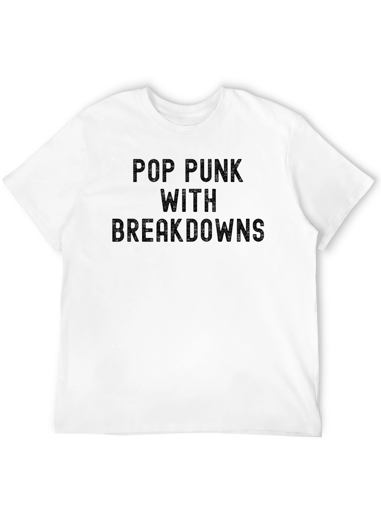 Pop Punk with Breakdowns T-Shirt
