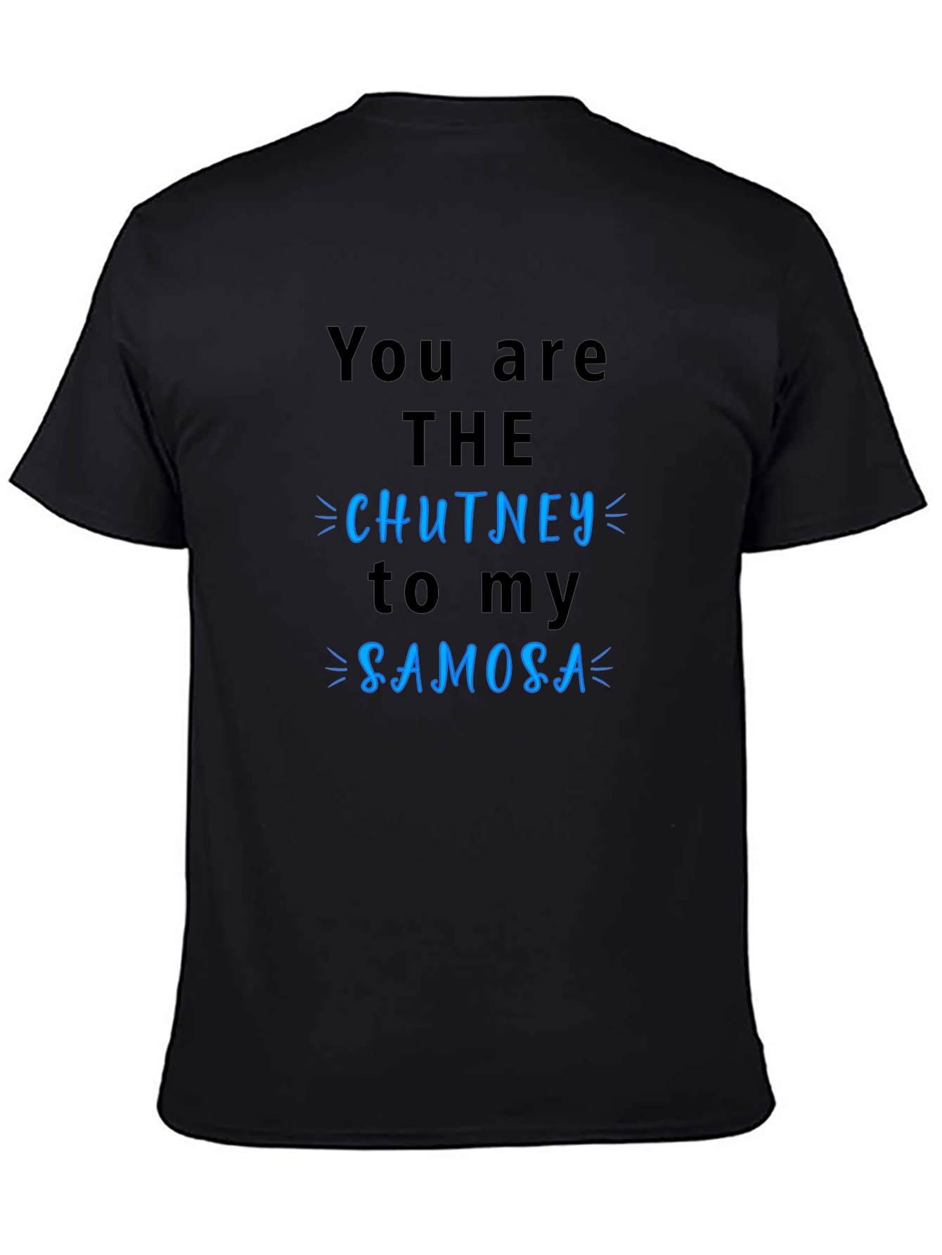 Chutney to My Samosa Black Graphic T-Shirt