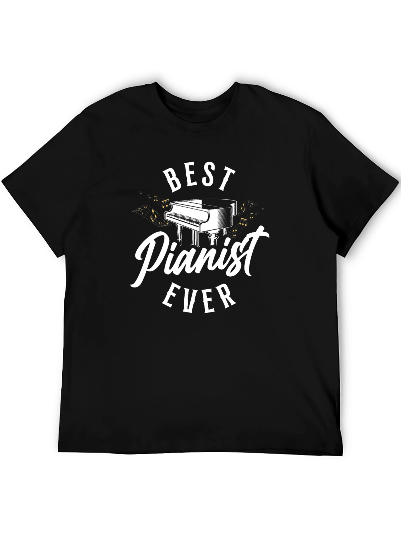 Best Pianist Ever T-Shirt - Music Lover Tee