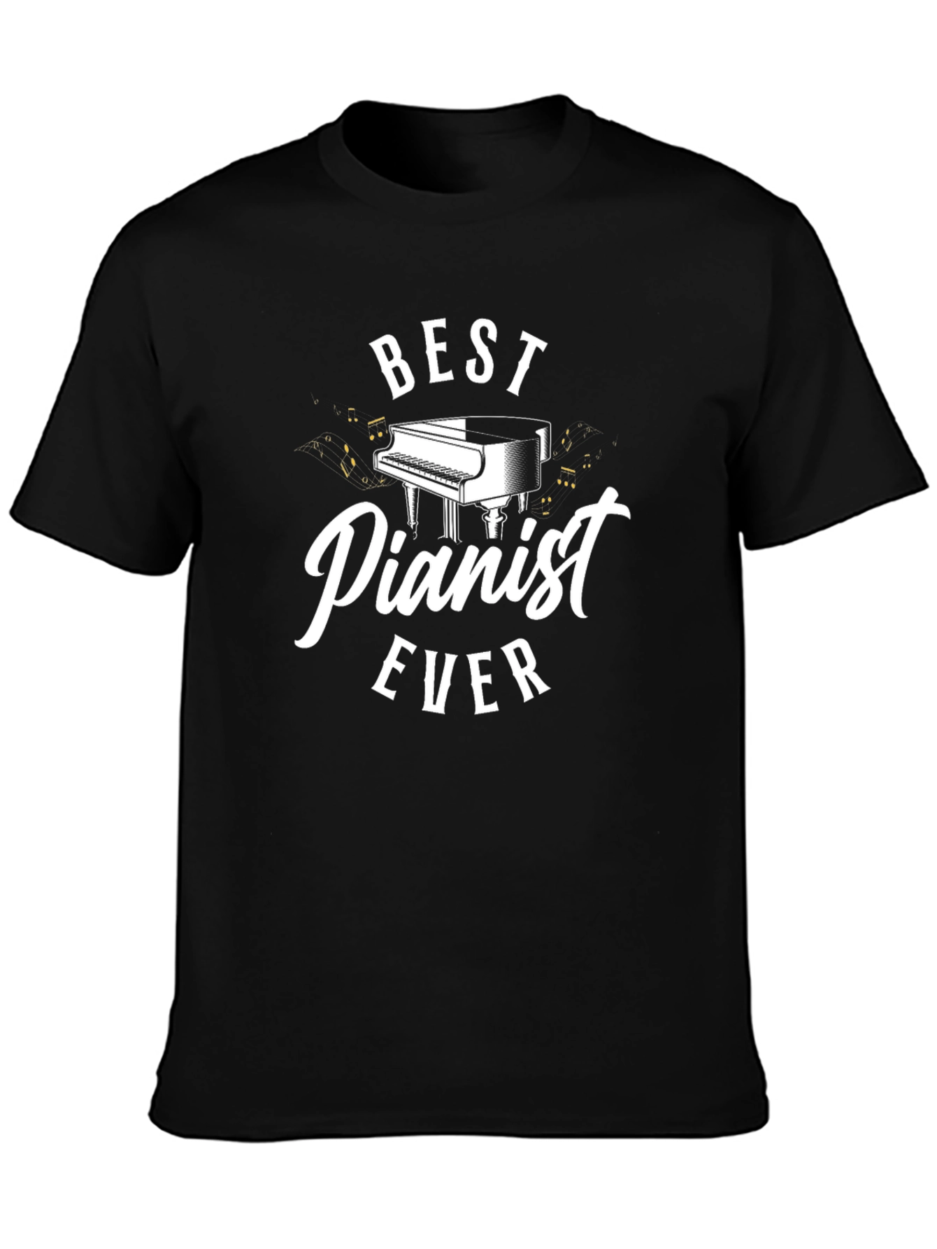 Best Pianist Ever T-Shirt - Music Lover Tee
