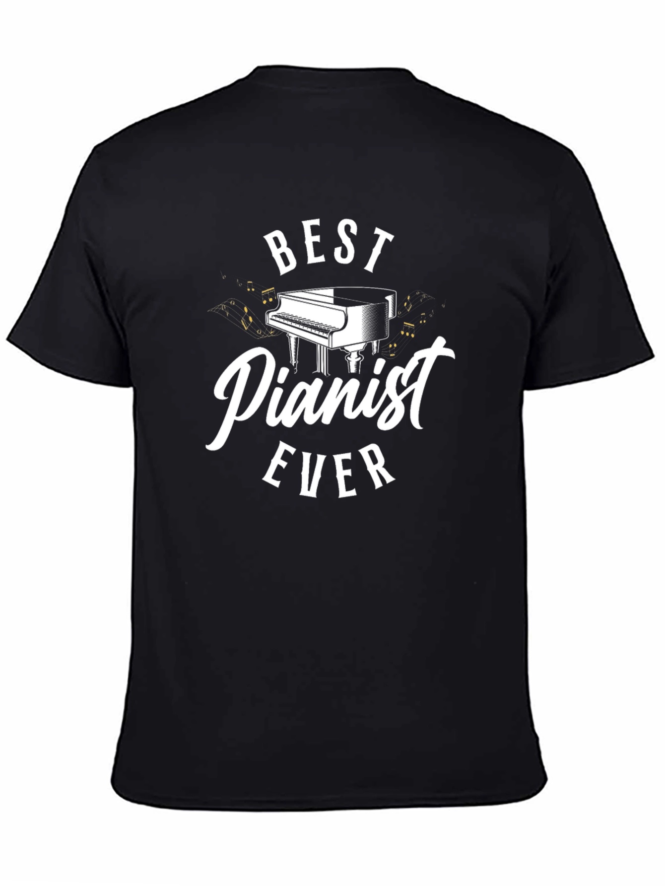 Best Pianist Ever T-Shirt - Music Lover Tee