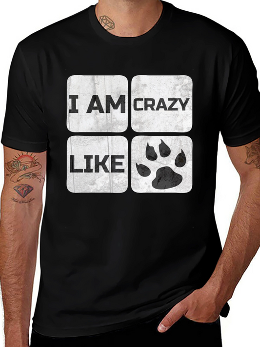 Crazy Like T-Shirt | Funny Animal Paw Tee
