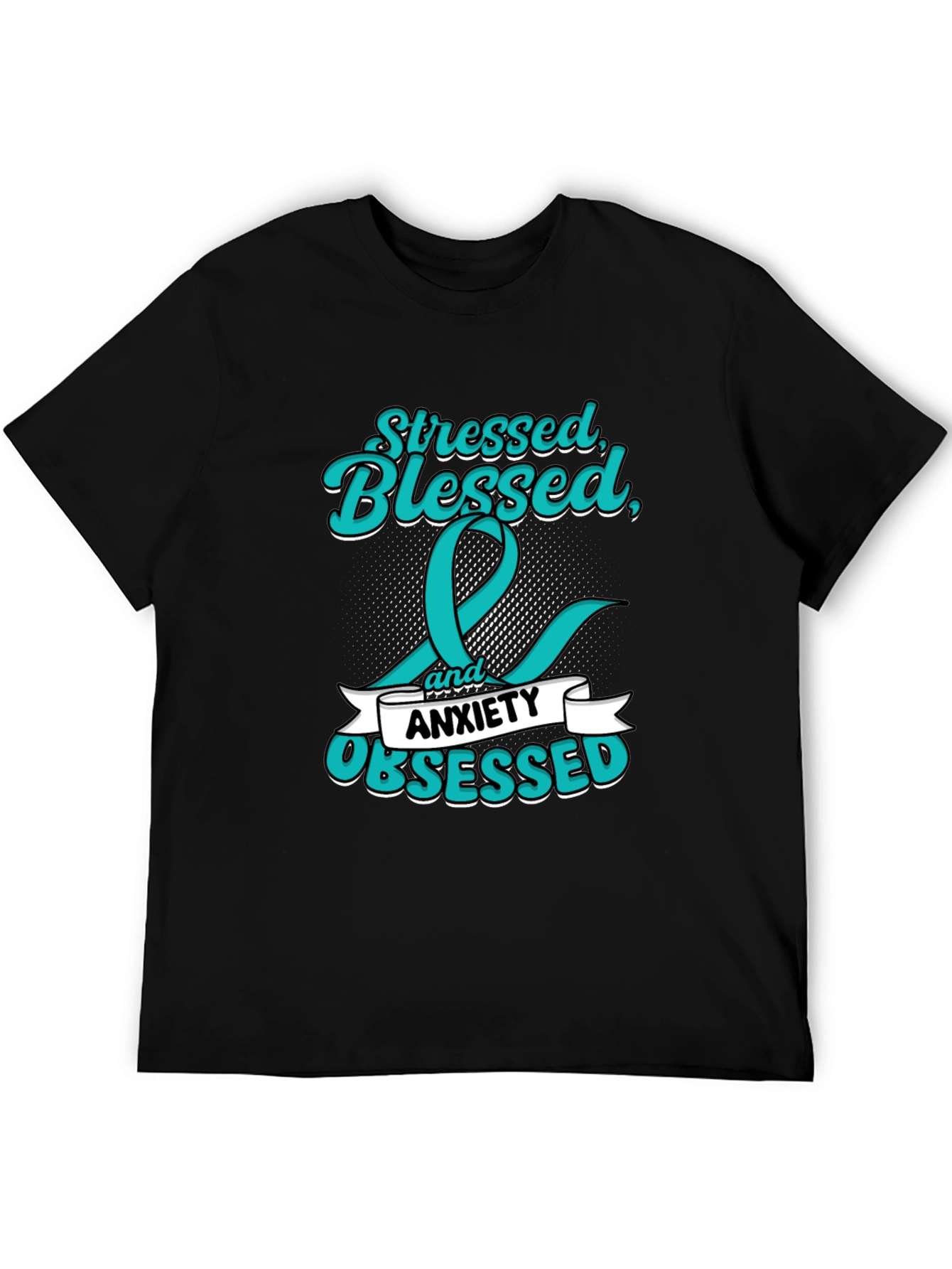 Stressed Blessed Anxiety Obsessed Graphic Tee