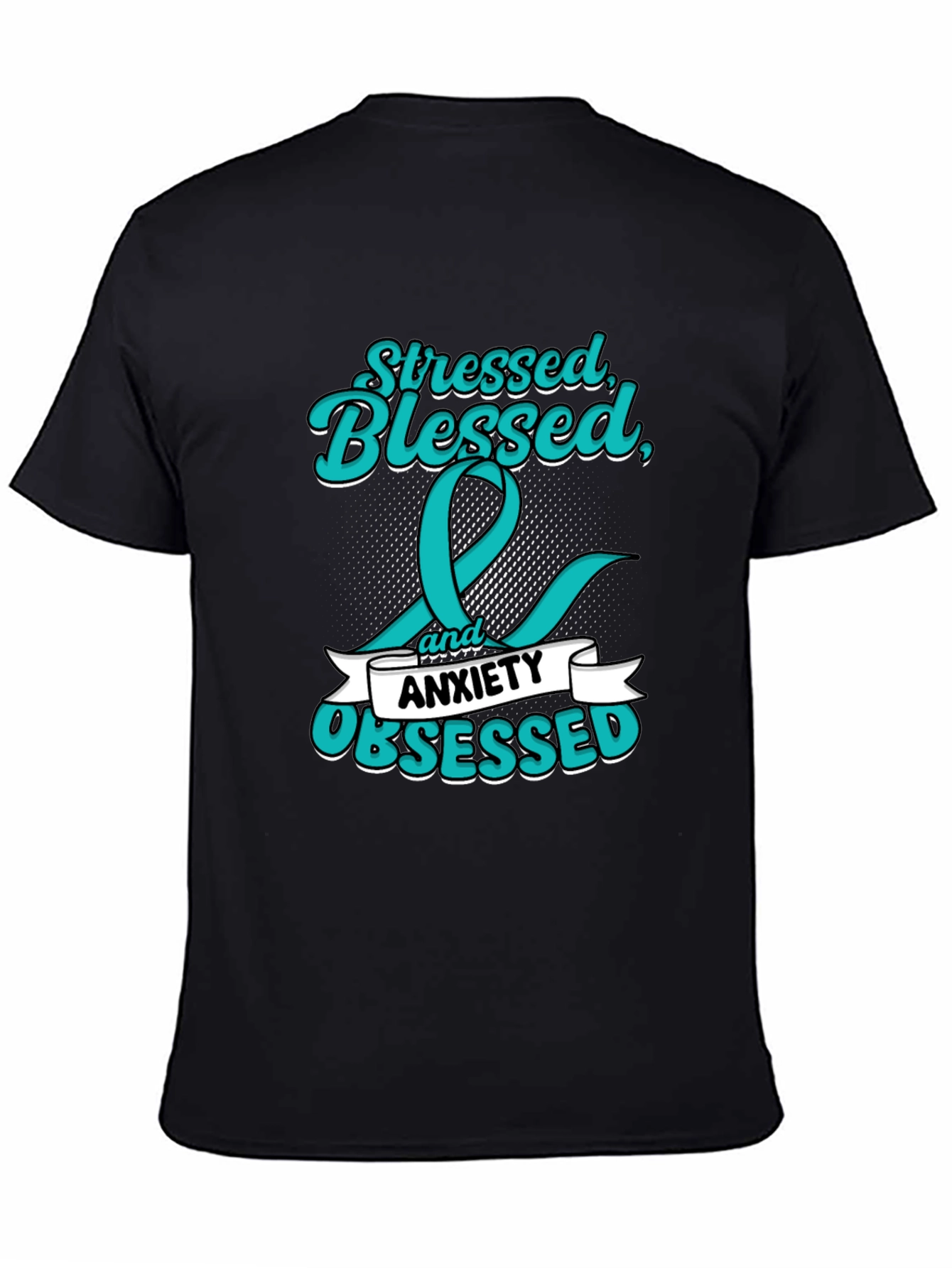 Stressed Blessed Anxiety Obsessed Graphic Tee