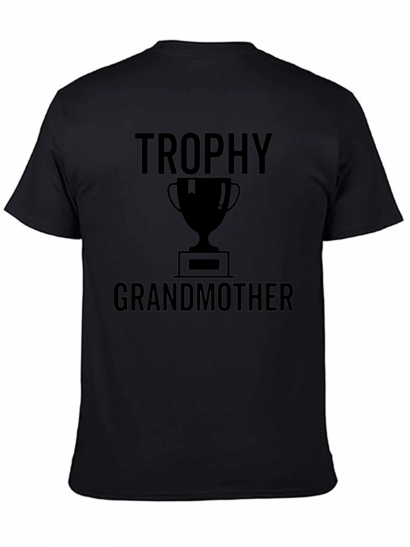 Trophy Grandmother Graphic Tee - Black Cotton T-Shirt