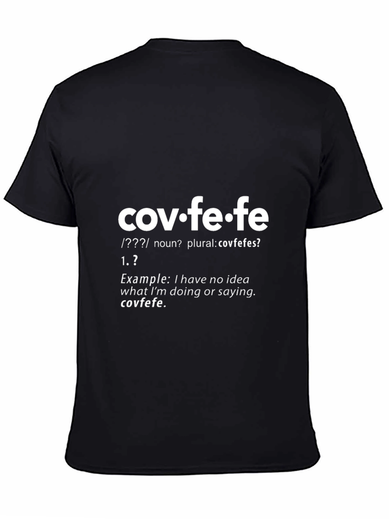 Covfefe Definition T-Shirt - Funny Political Humor Tee