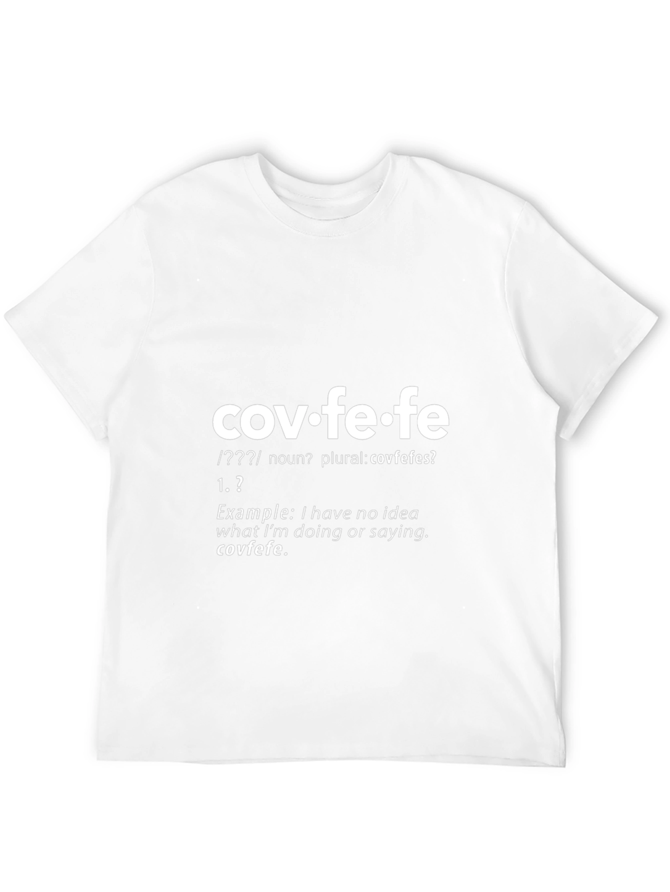 Covfefe Definition T-Shirt - Funny Political Humor Tee