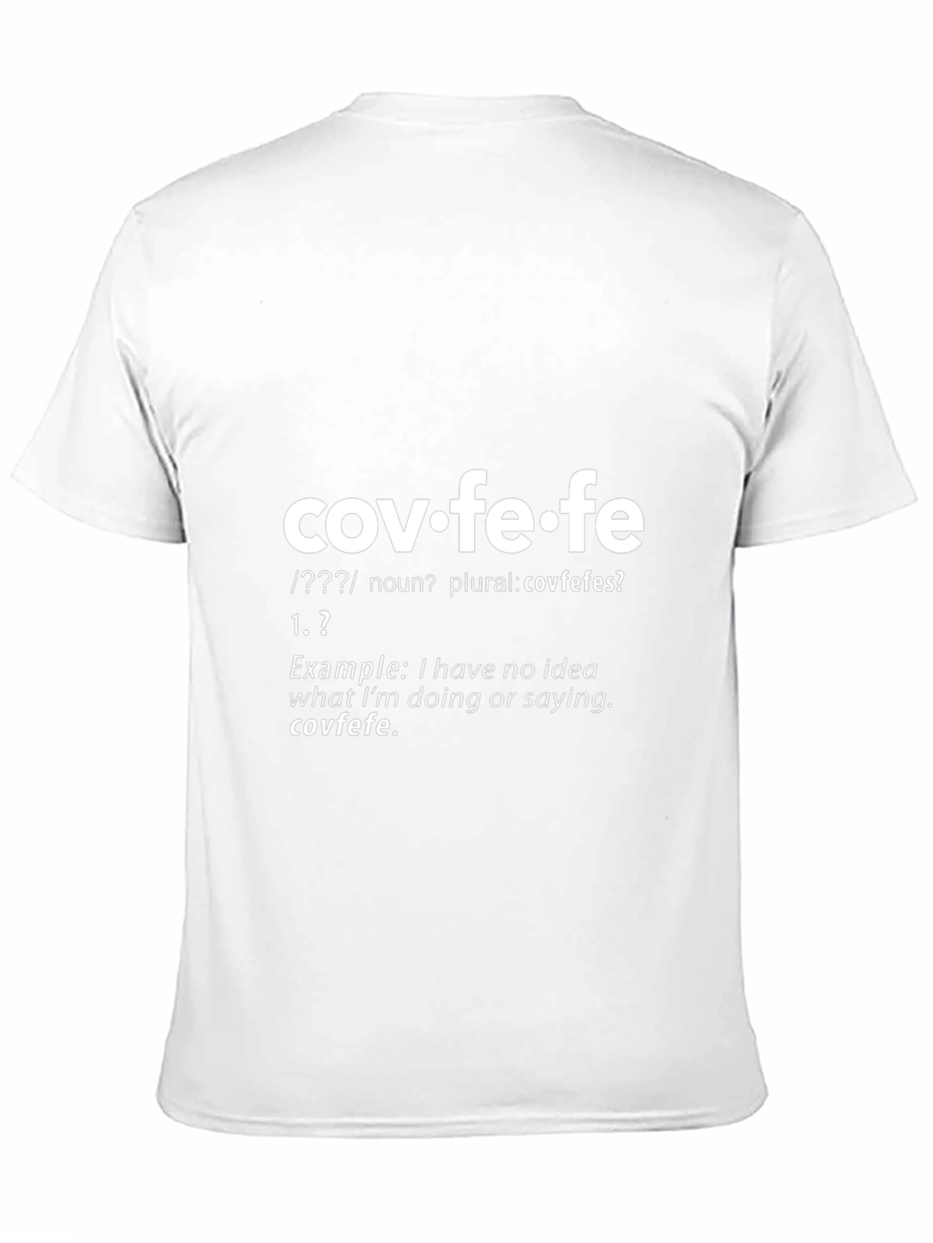 Covfefe Definition T-Shirt - Funny Political Humor Tee