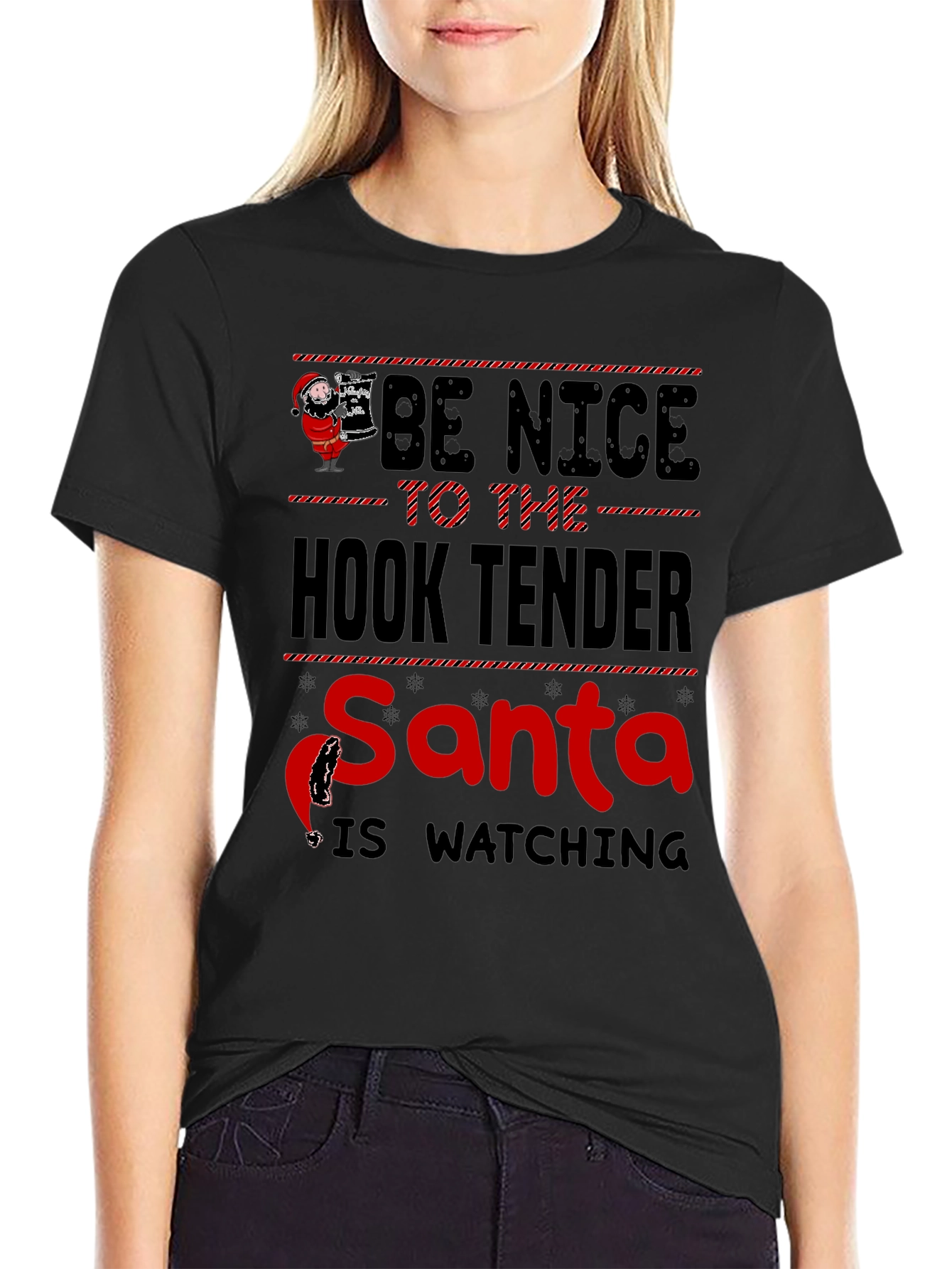 Be Nice to the Hook Tender Santa T-Shirt