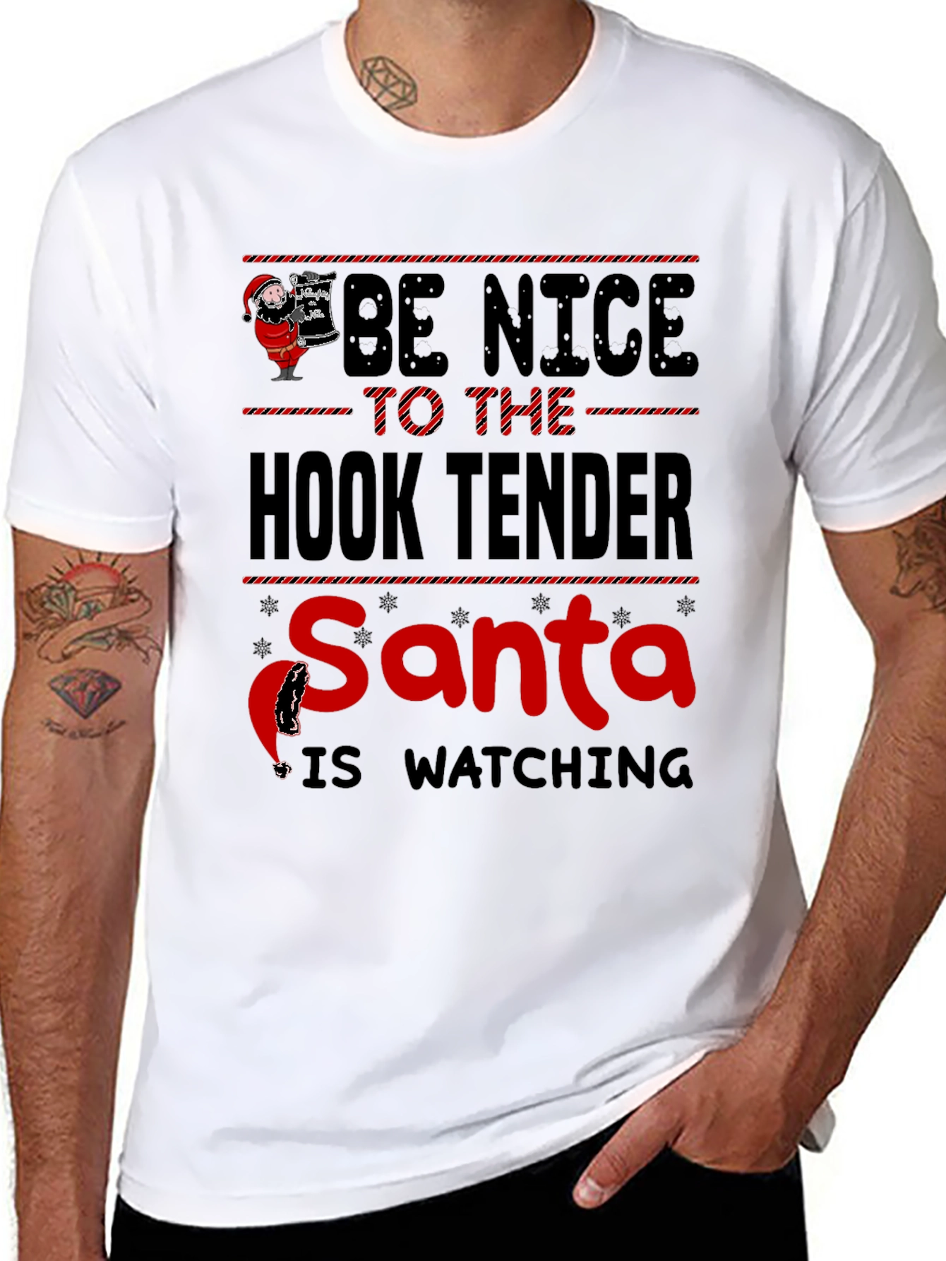Be Nice to the Hook Tender Santa T-Shirt