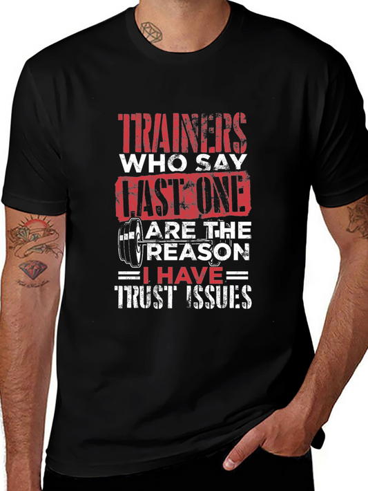 Trainers Last One Trust Issues Black Graphic T-Shirt