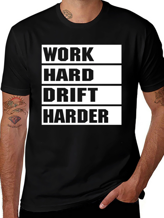 Work Hard Drift Harder Black Graphic Tee