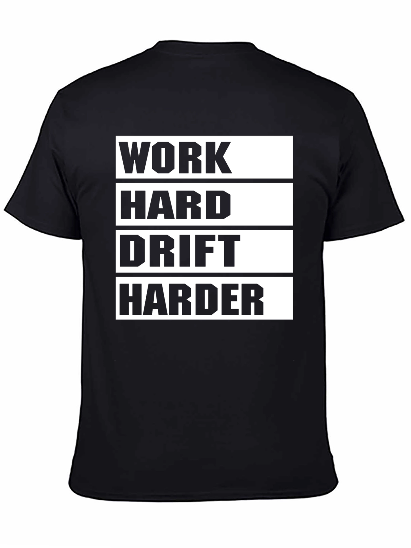 Work Hard Drift Harder Black Graphic Tee