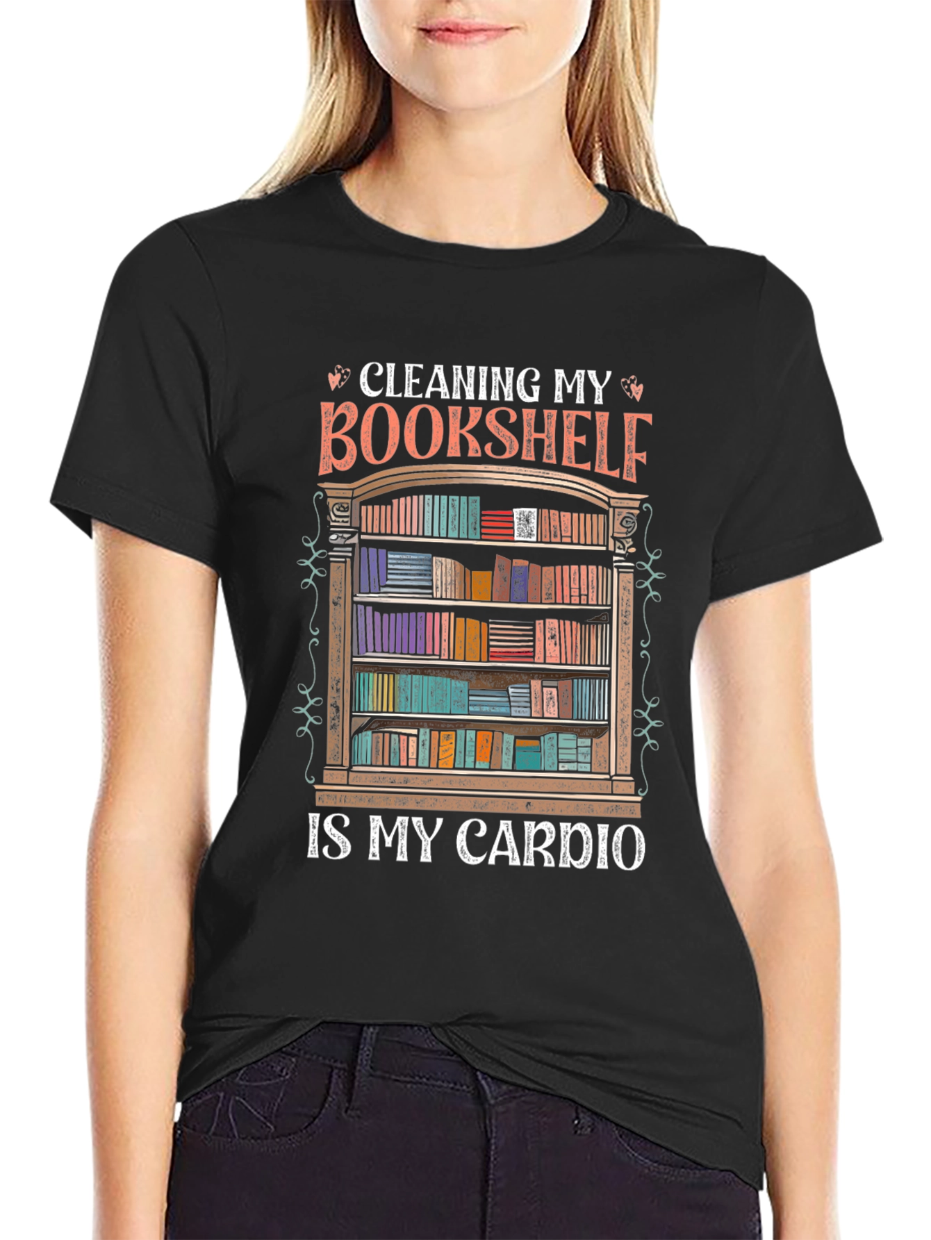 Book Lover T-Shirt: Cleaning Bookshelf Cardio