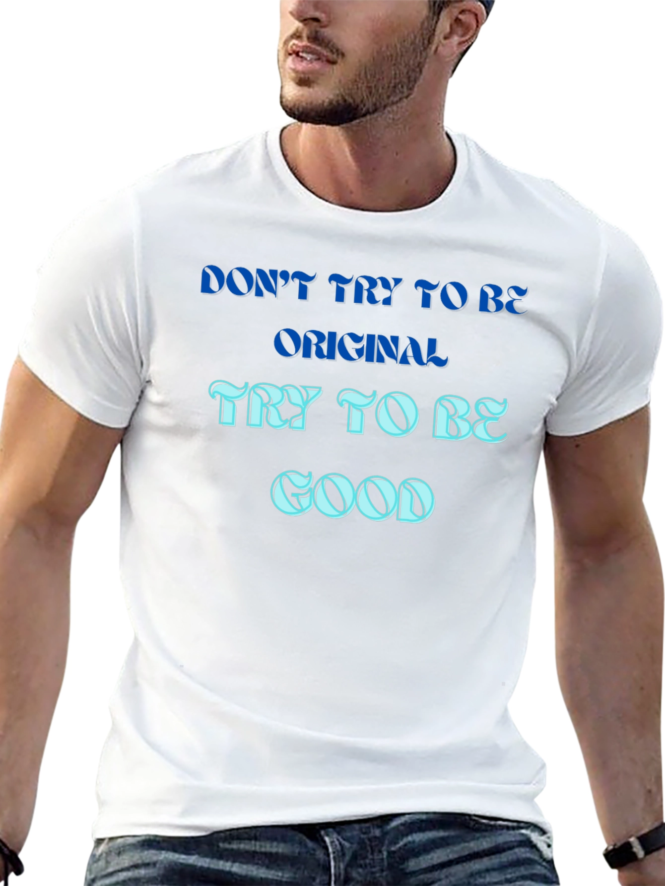 Be Good T-Shirt - Original Mens Tee