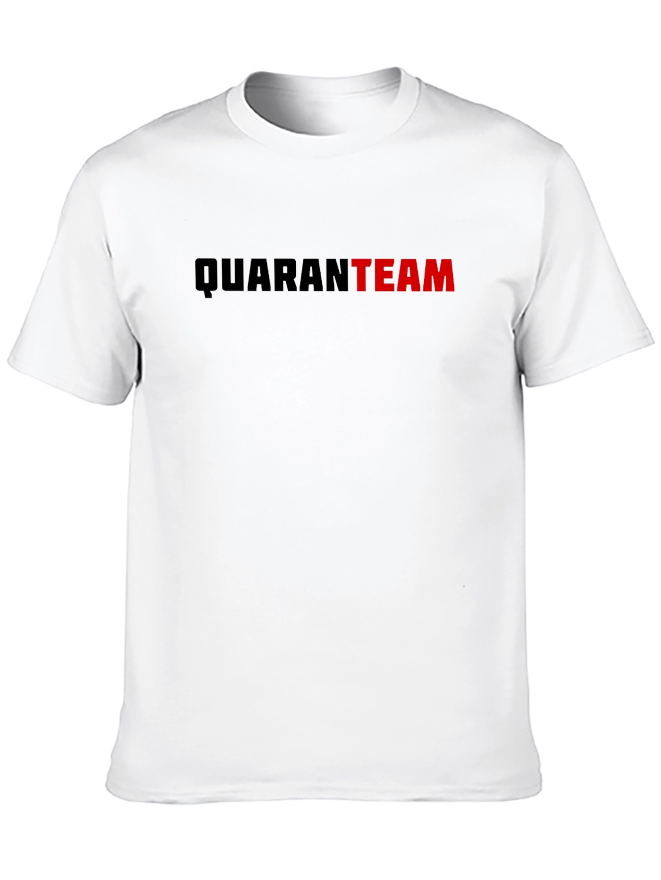 QuaranTeam T-Shirt - Stay Home & Safe!