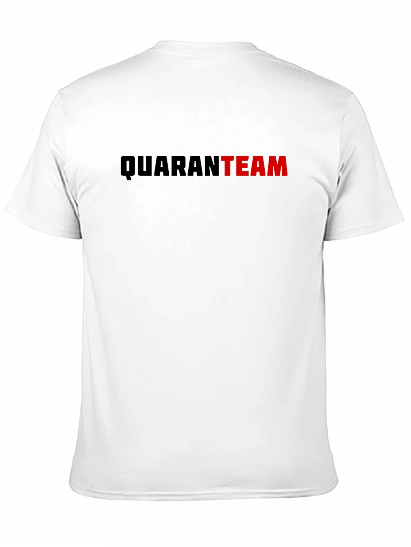 QuaranTeam T-Shirt - Stay Home & Safe!
