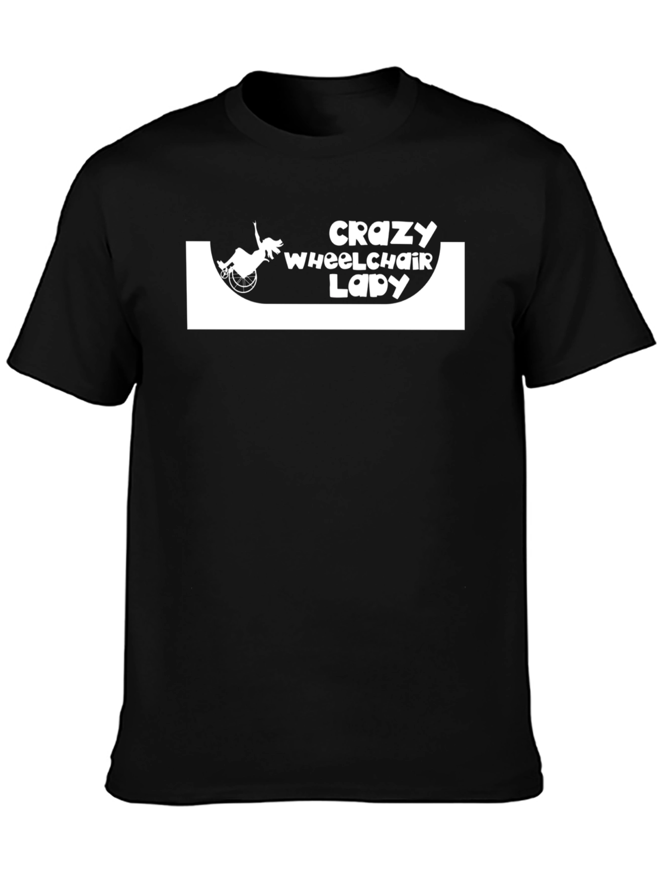 Crazy Wheelchair Lady Black T-Shirt