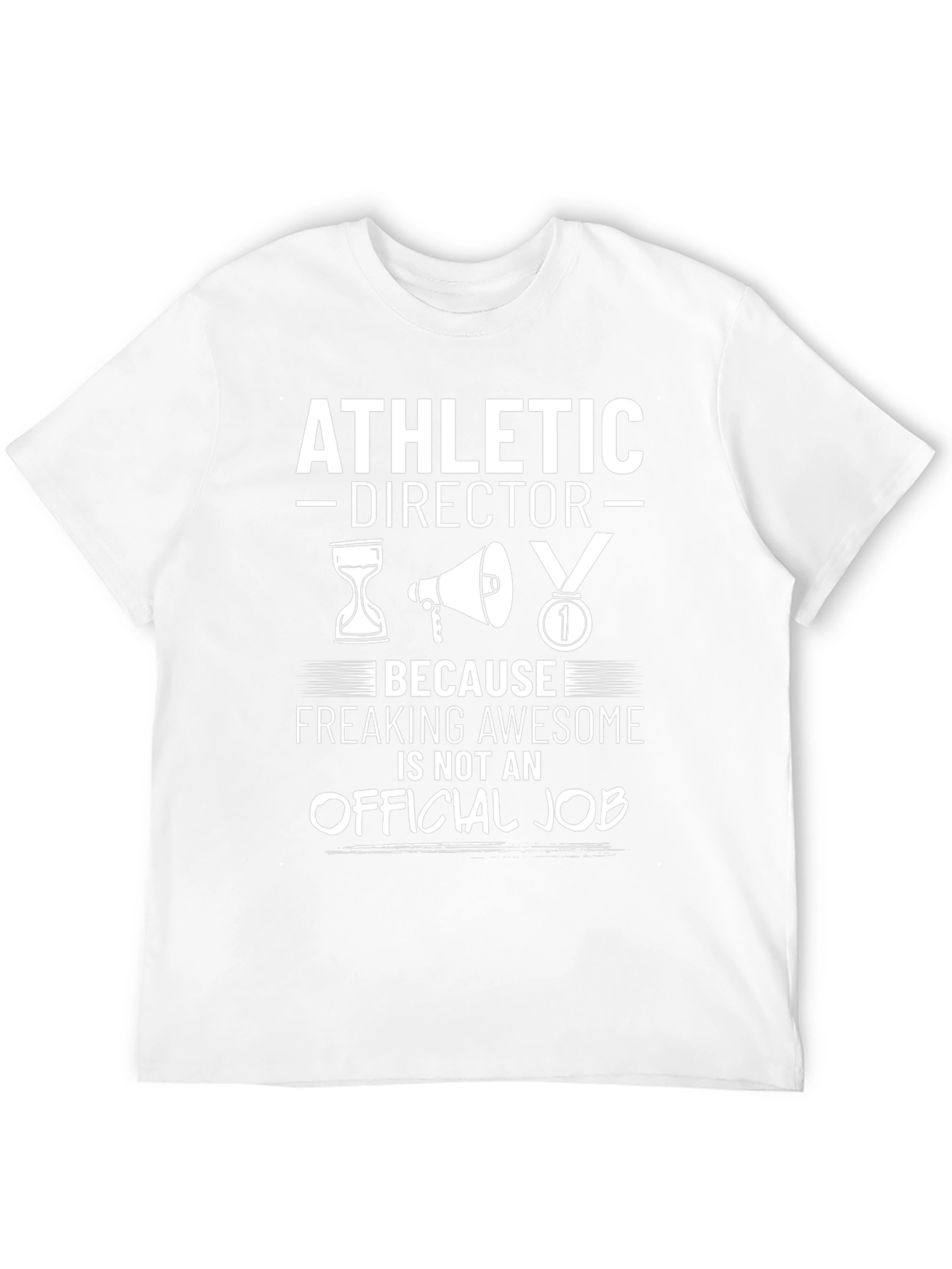 Athletic Director T-Shirt - Freaking Awesome Job Tee