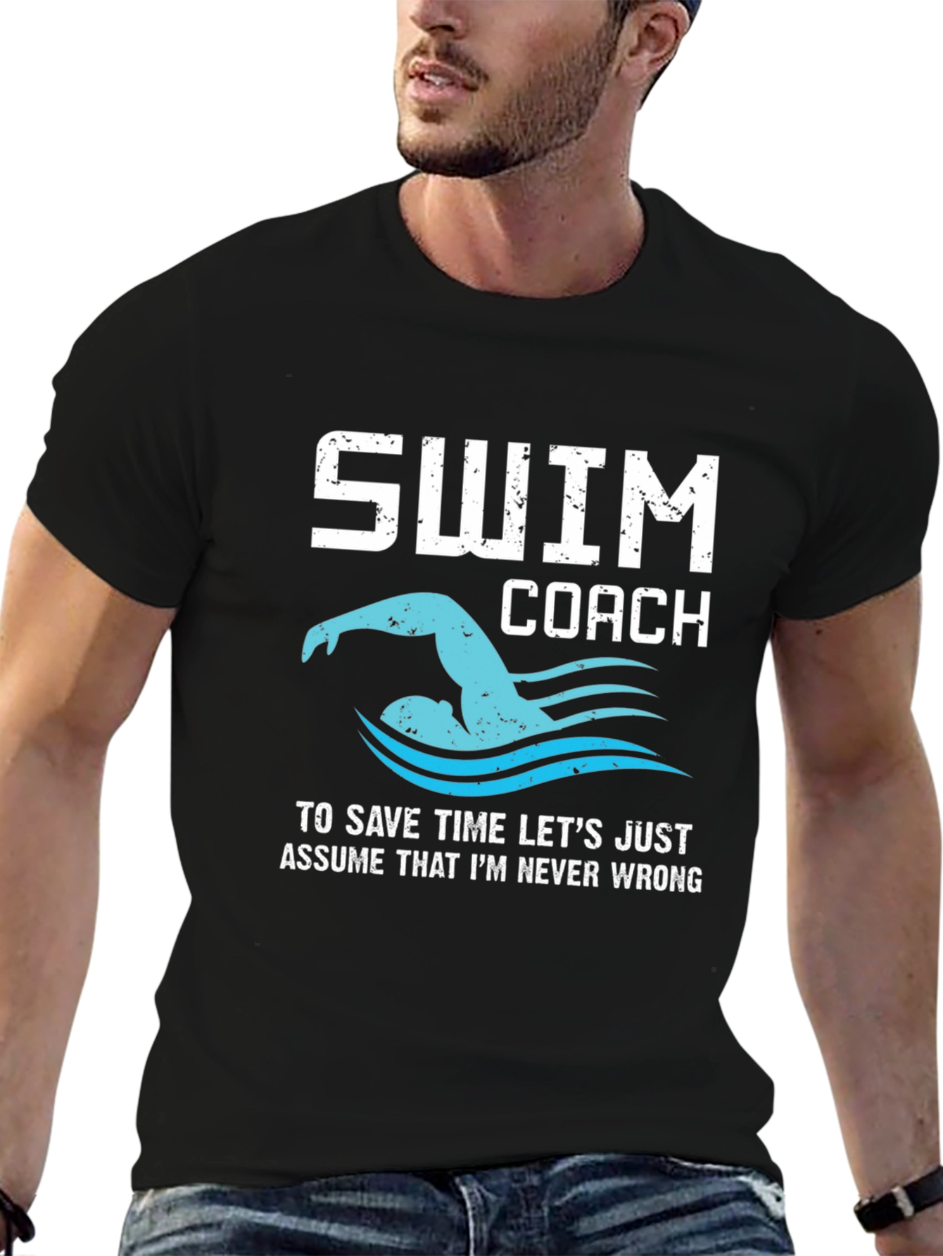 Swim Coach Never Wrong Graphic T-Shirt