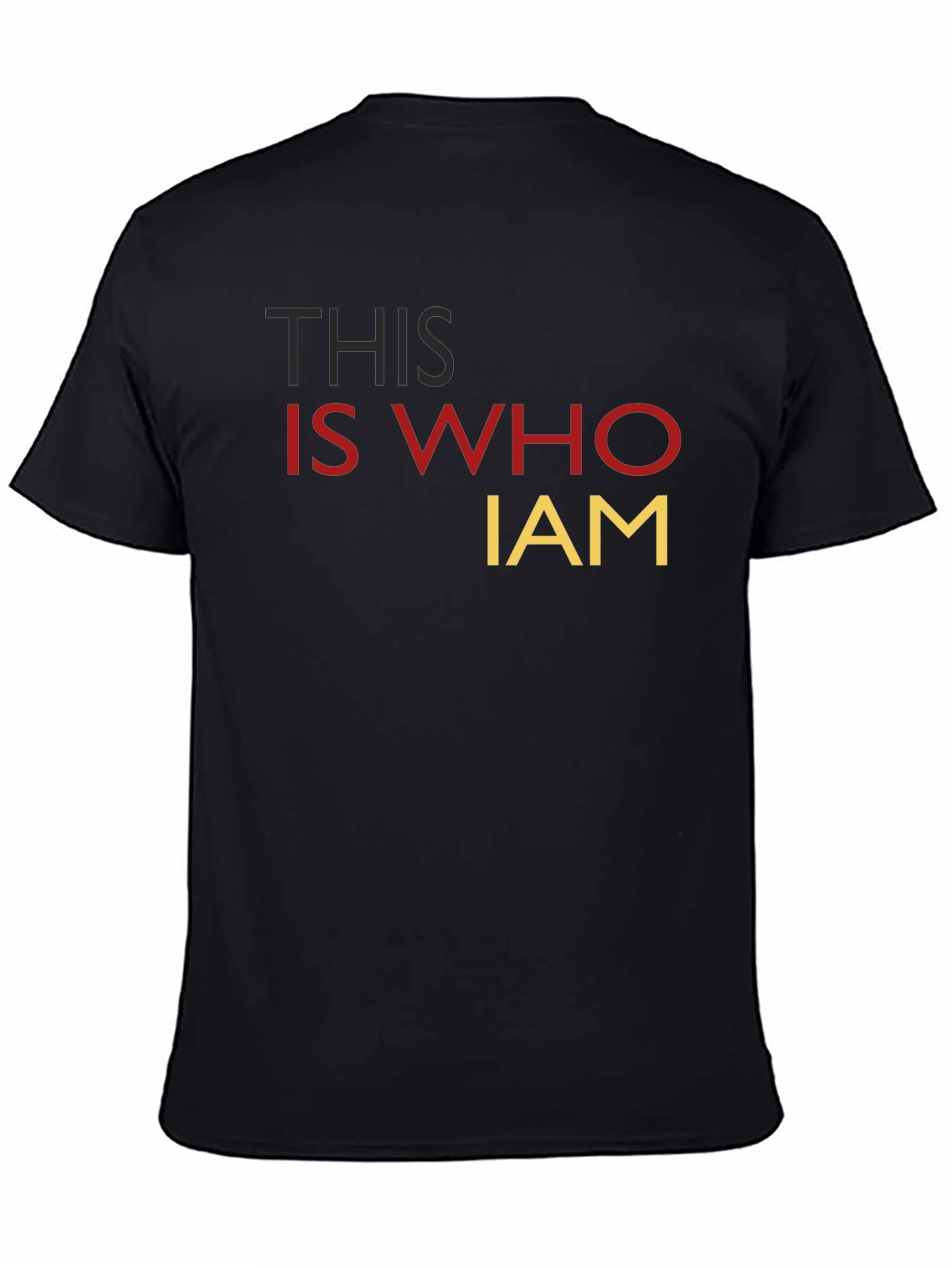 This Is Who I Am Statement T-Shirt