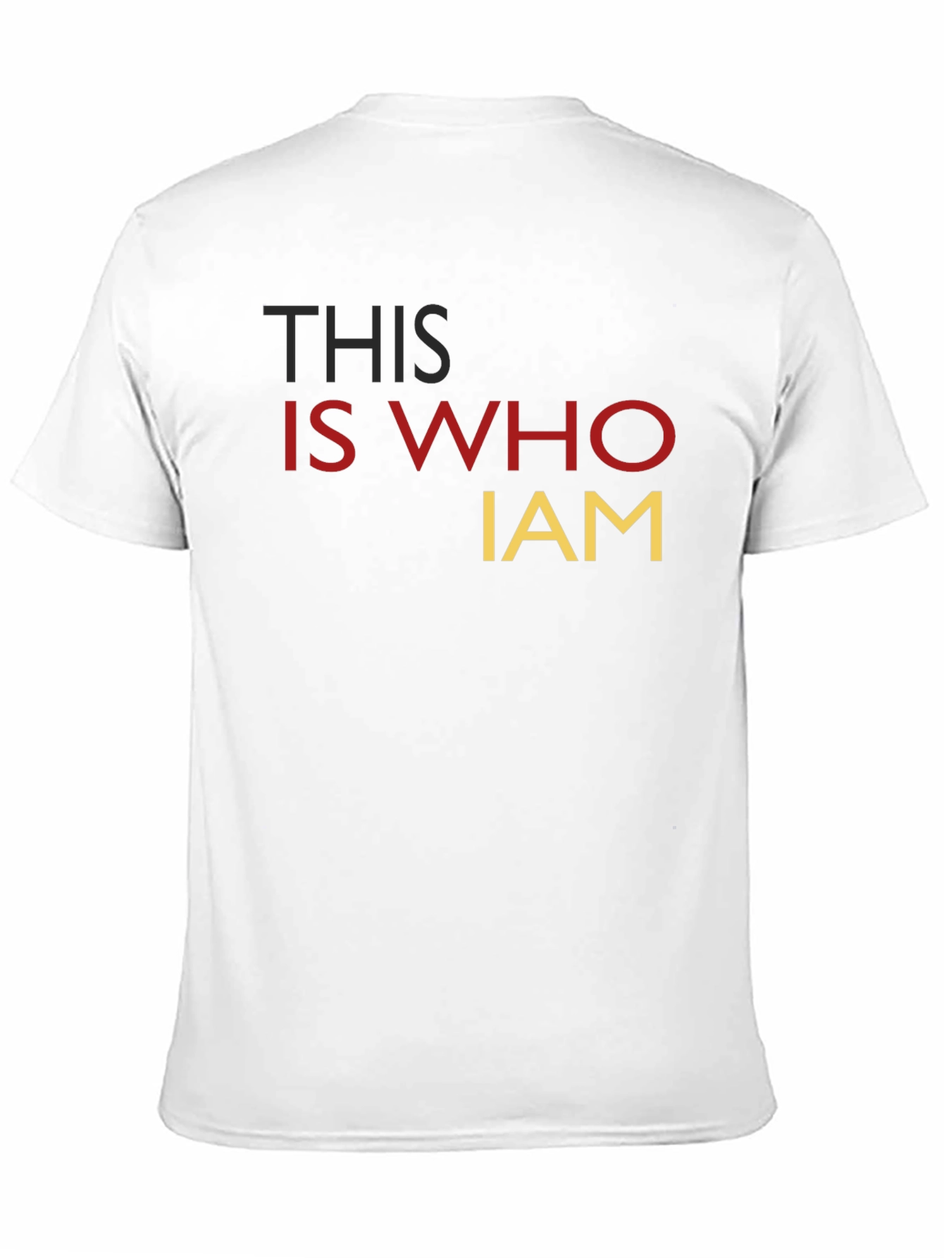 This Is Who I Am Statement T-Shirt