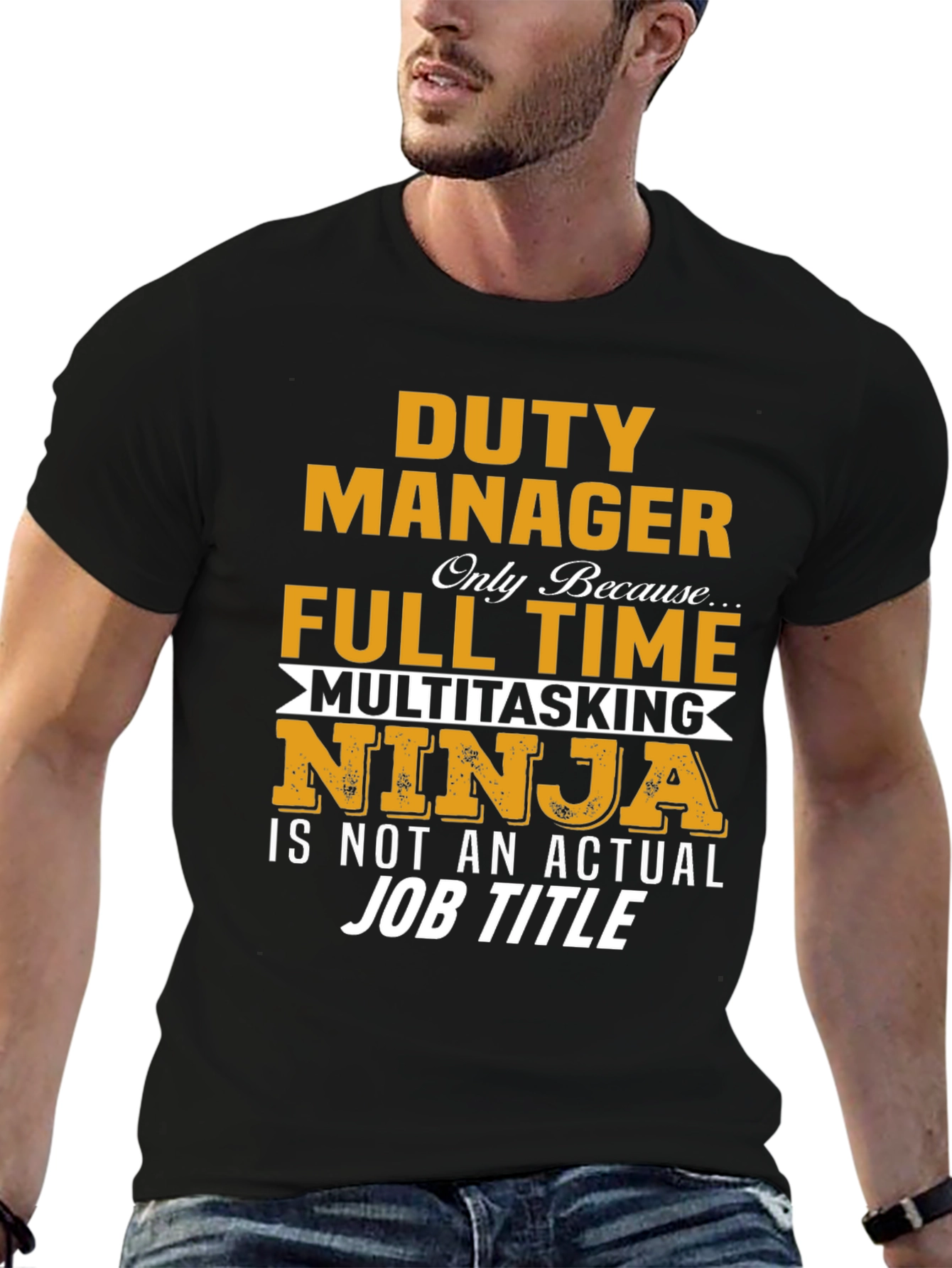 Duty Manager Full Time Multitasking Ninja T-Shirt