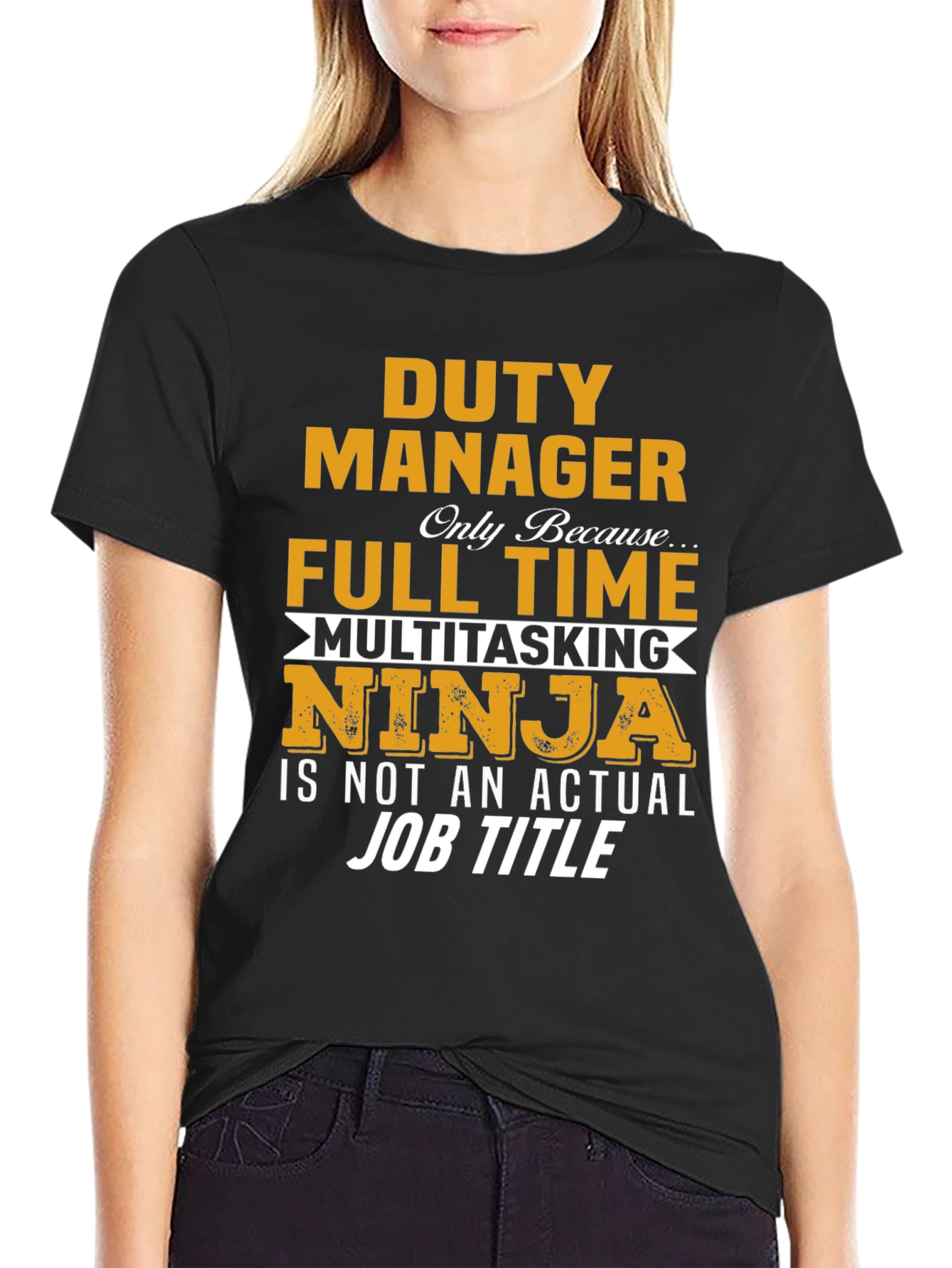 Duty Manager Full Time Multitasking Ninja T-Shirt