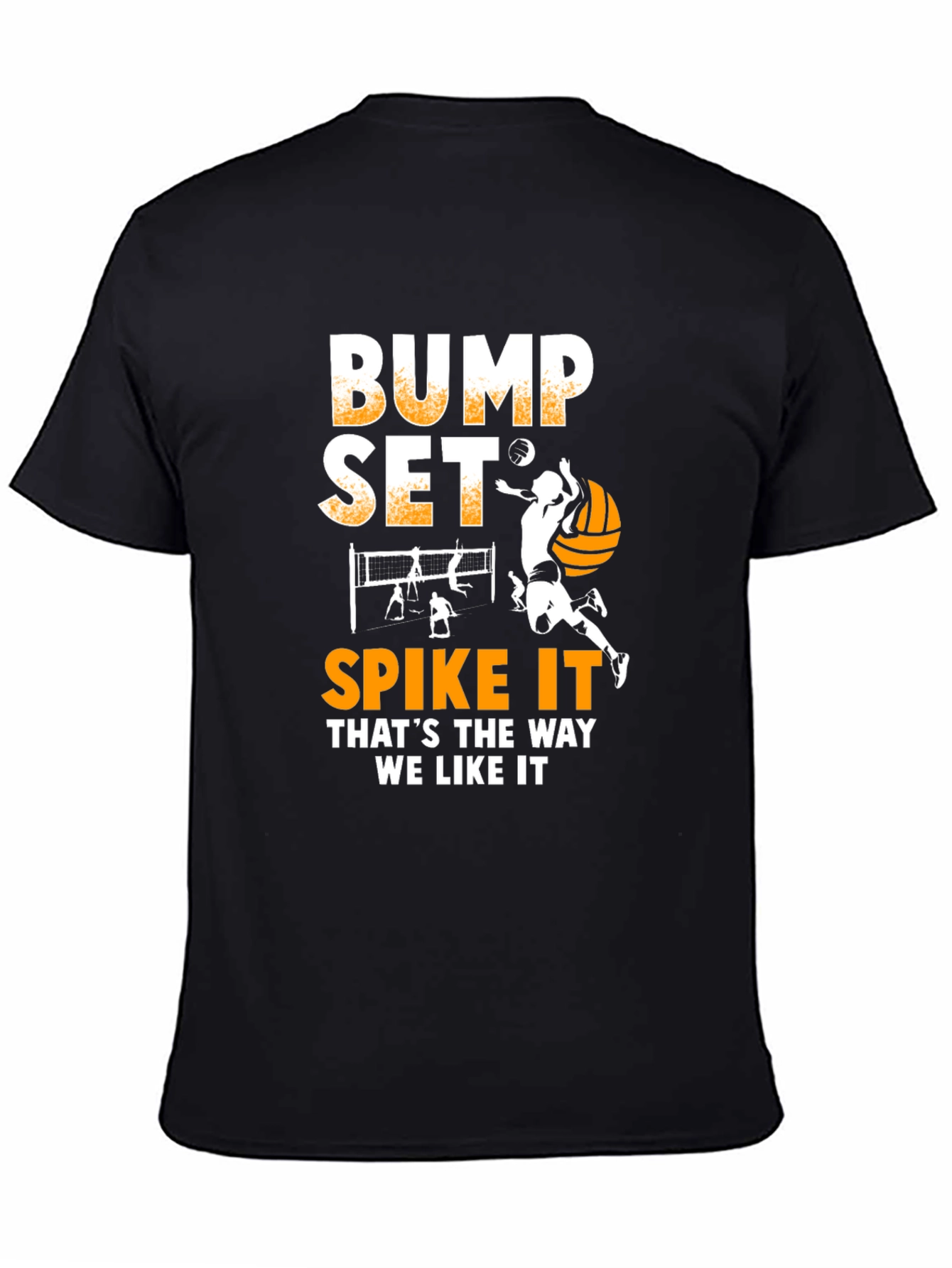 Volleyball Bump Set Spike It T-Shirt