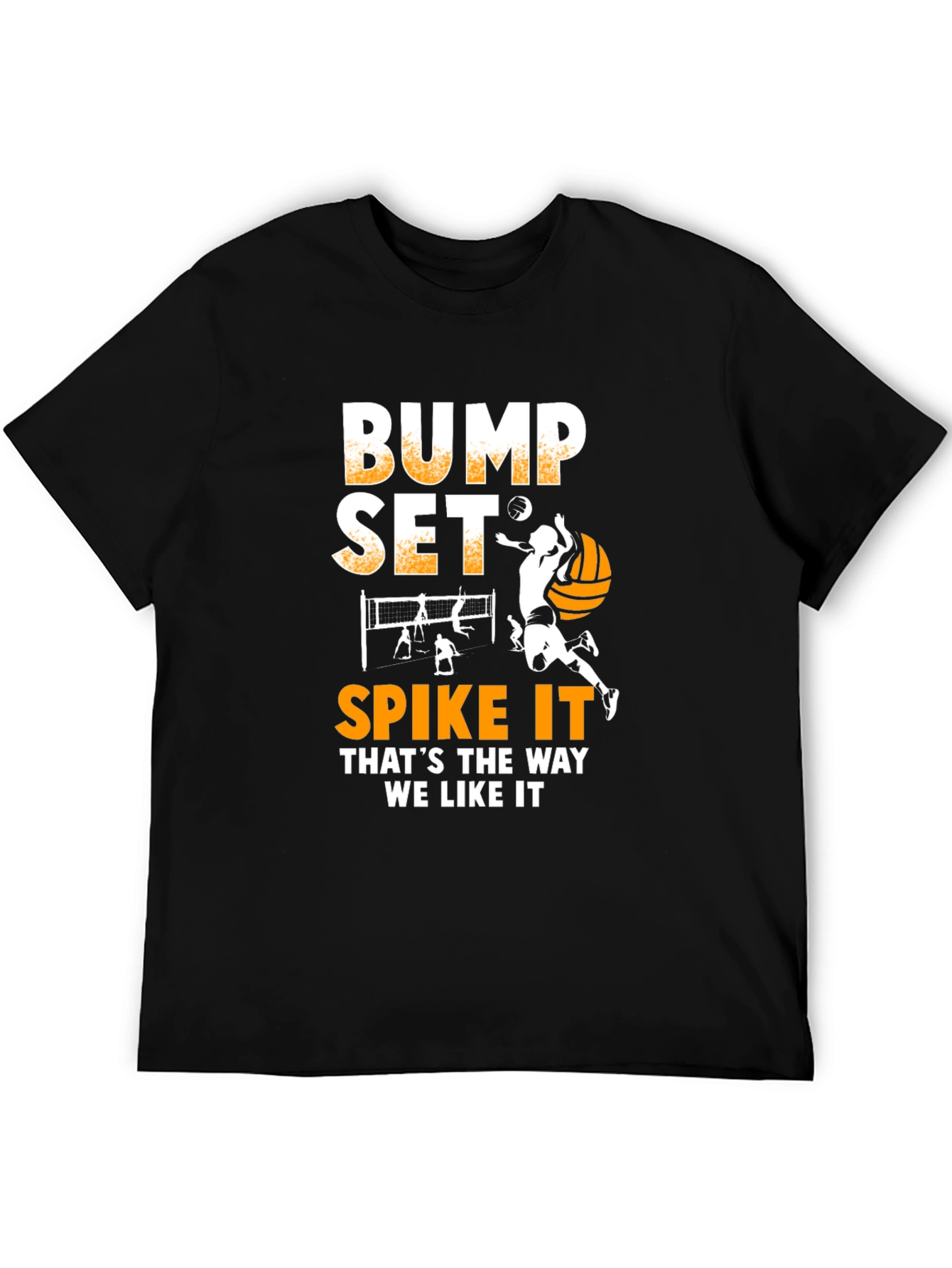 Volleyball Bump Set Spike It T-Shirt