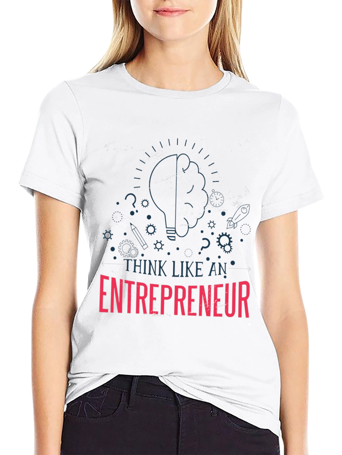 Think Like An Entrepreneur T-Shirt