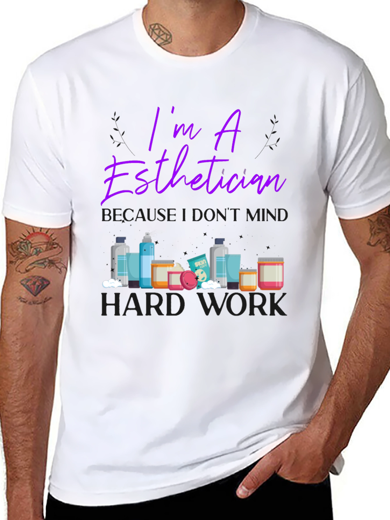 Esthetician T-Shirt - Im An Esthetician Design