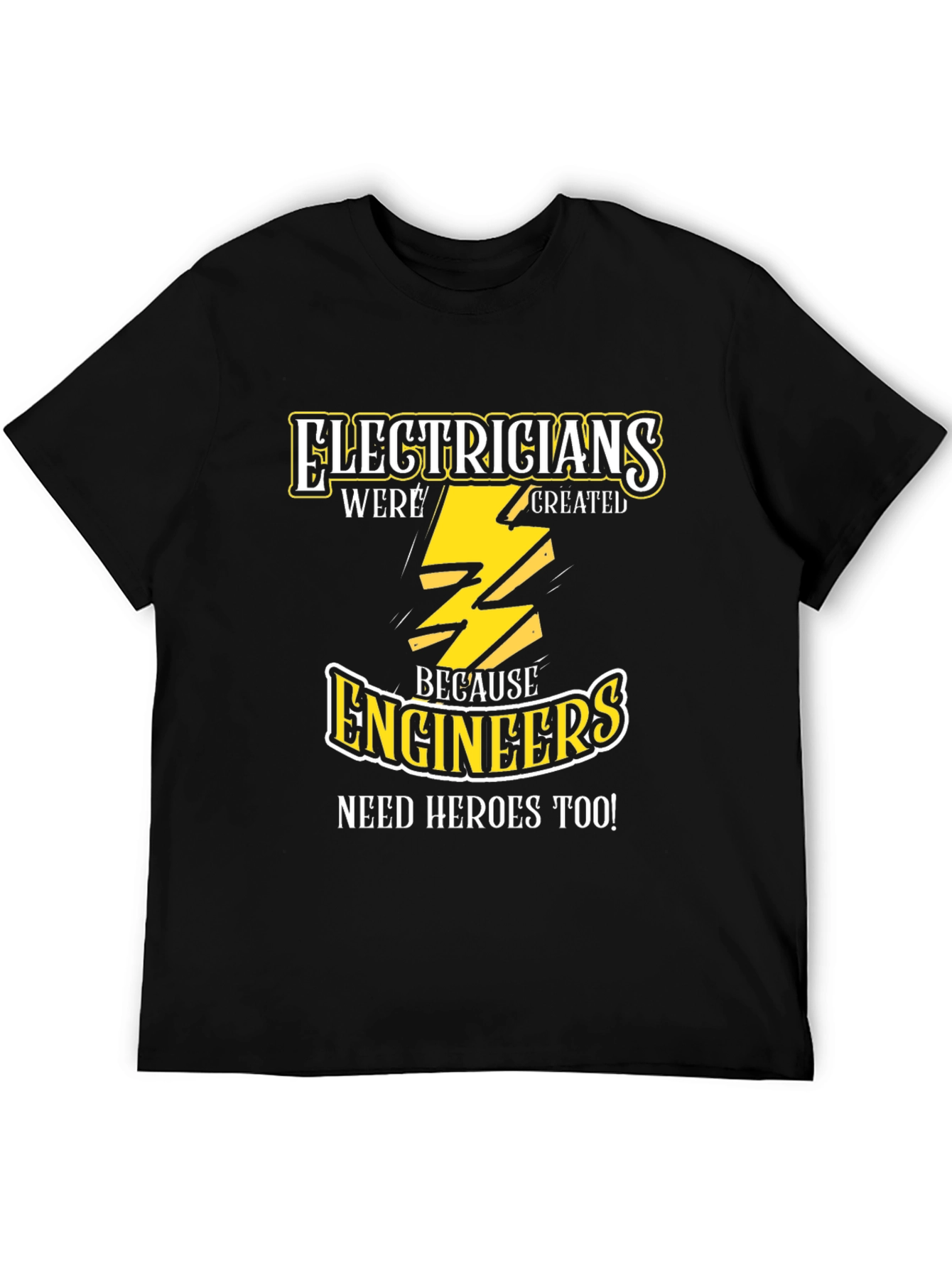 Electricians are Heroes T-Shirt Electrical Worker Apparel