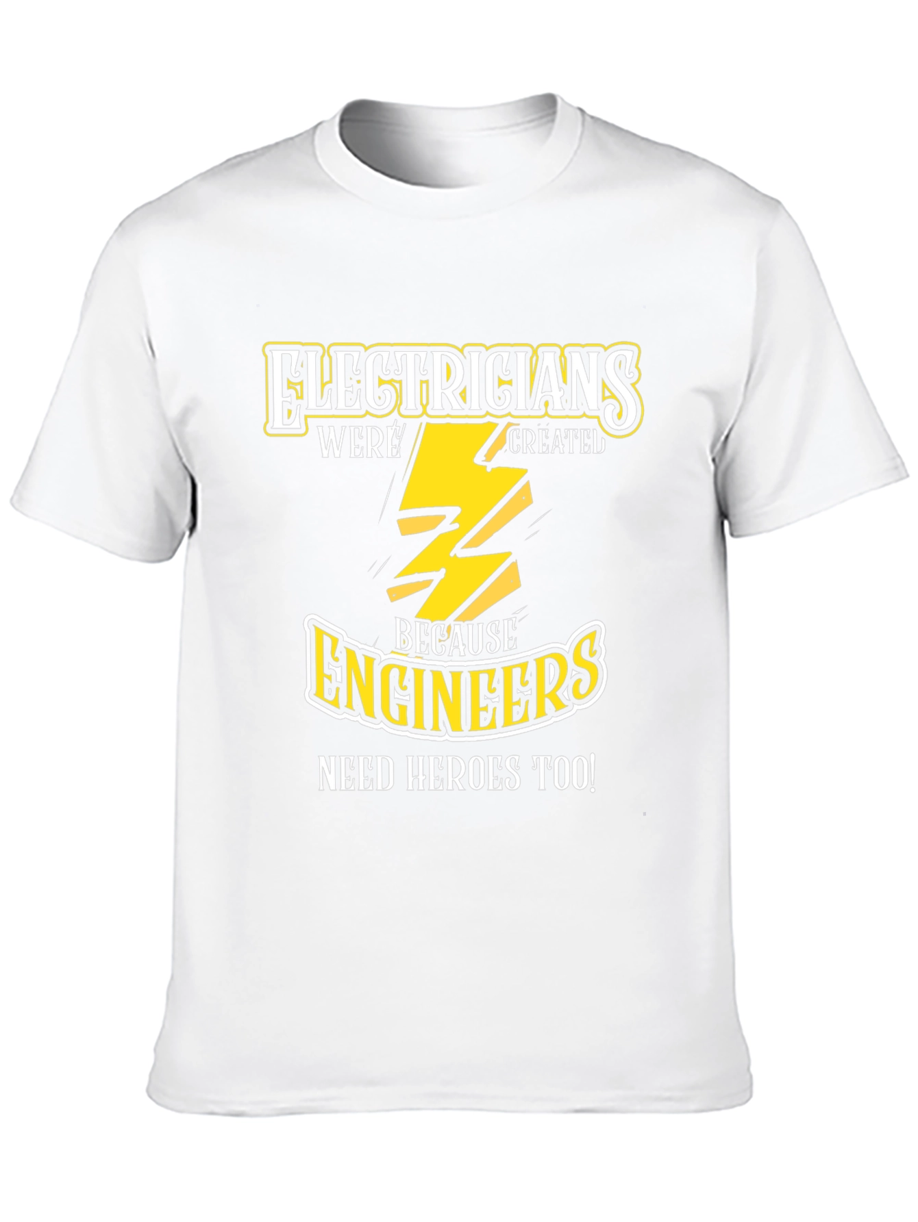 Electricians are Heroes T-Shirt Electrical Worker Apparel