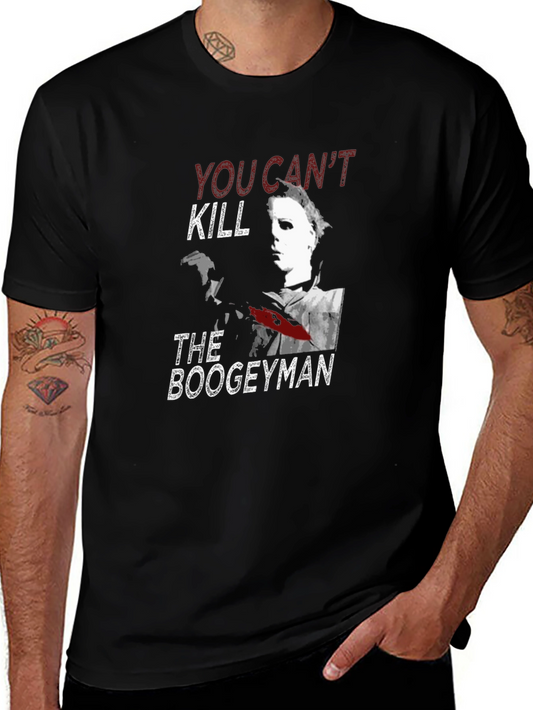 You Cant Kill The Boogeyman Horror Graphic T-Shirt