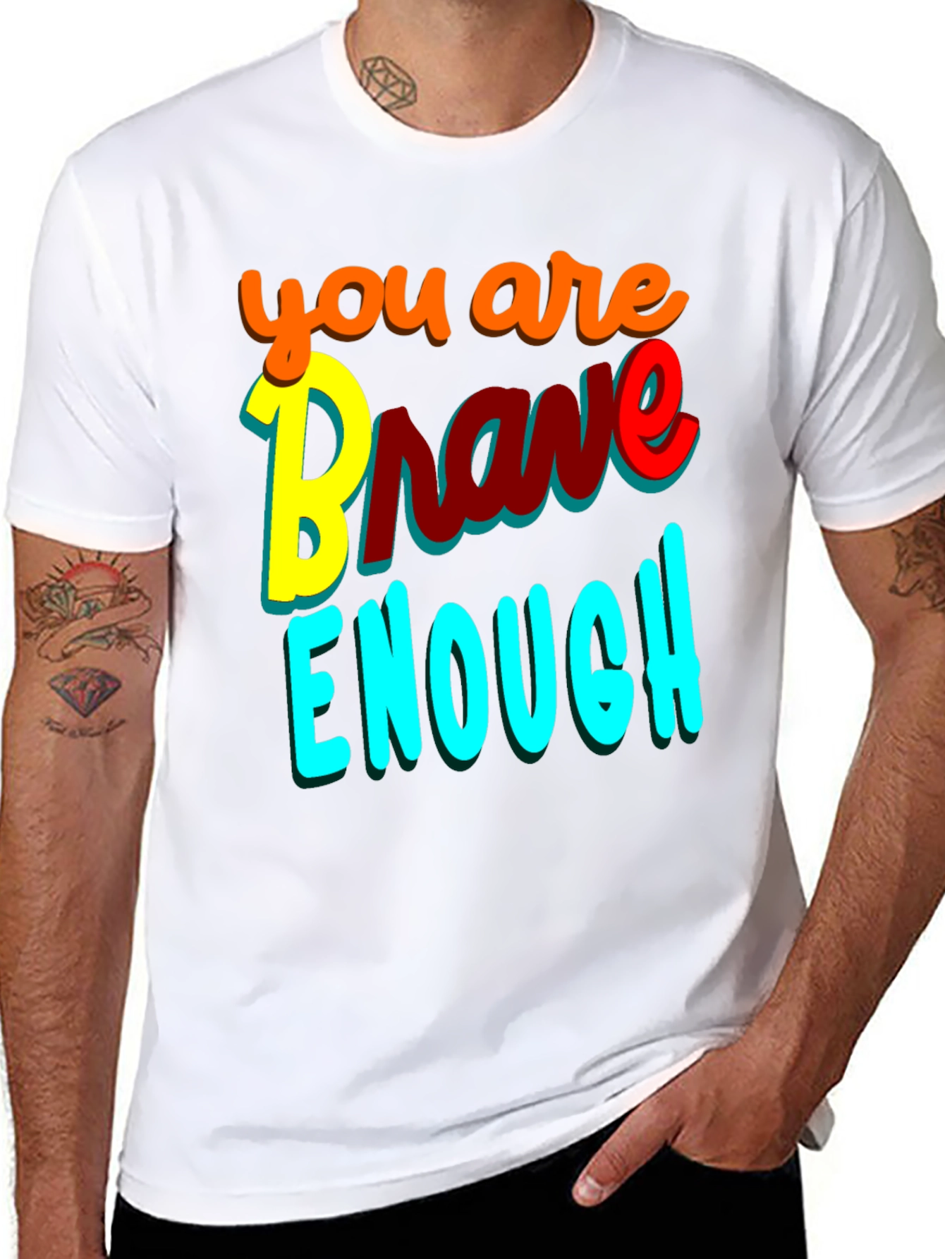 You Are Brave Enough Graphic Tee