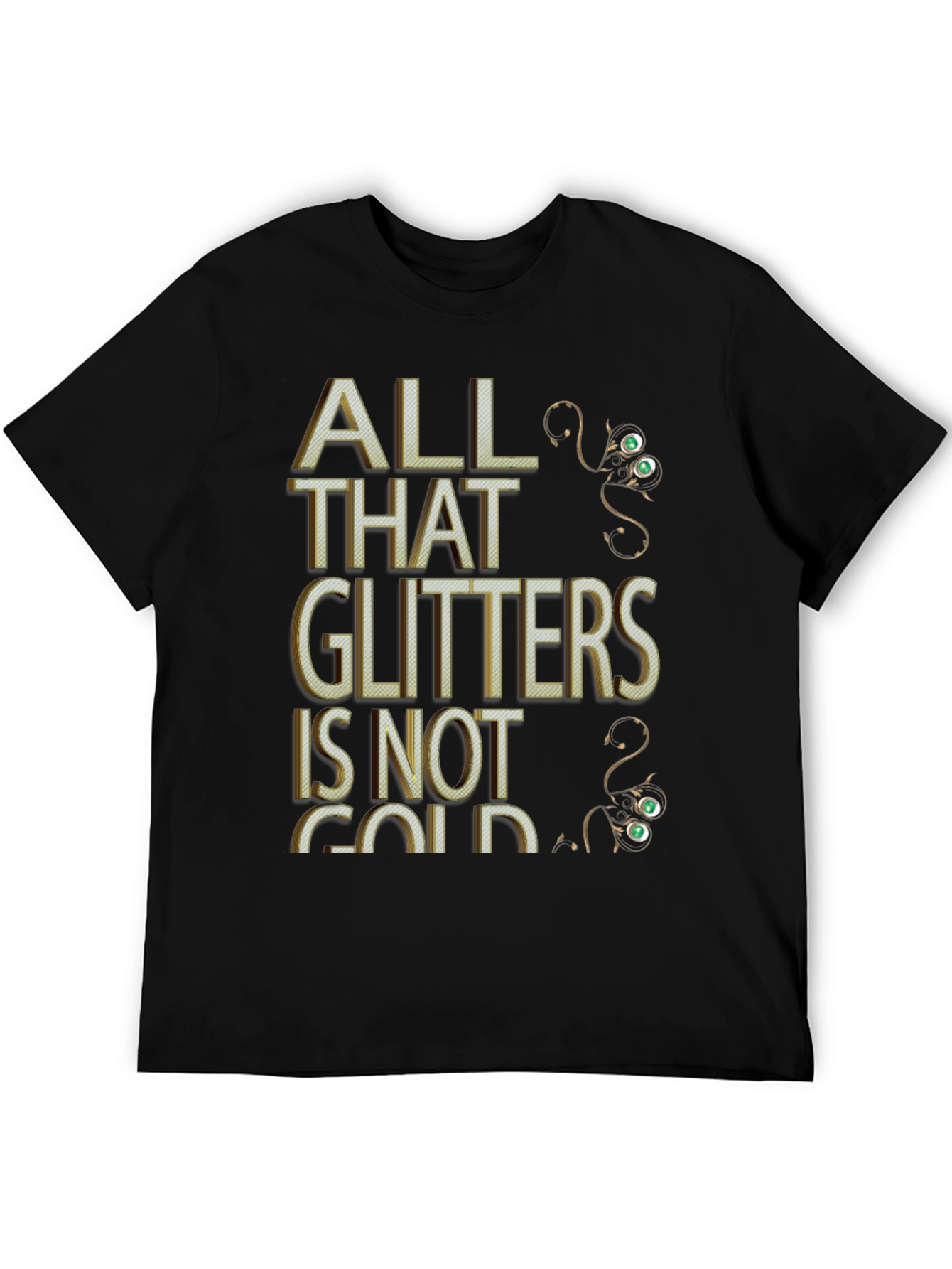 All That Glitters Mens Graphic Tee