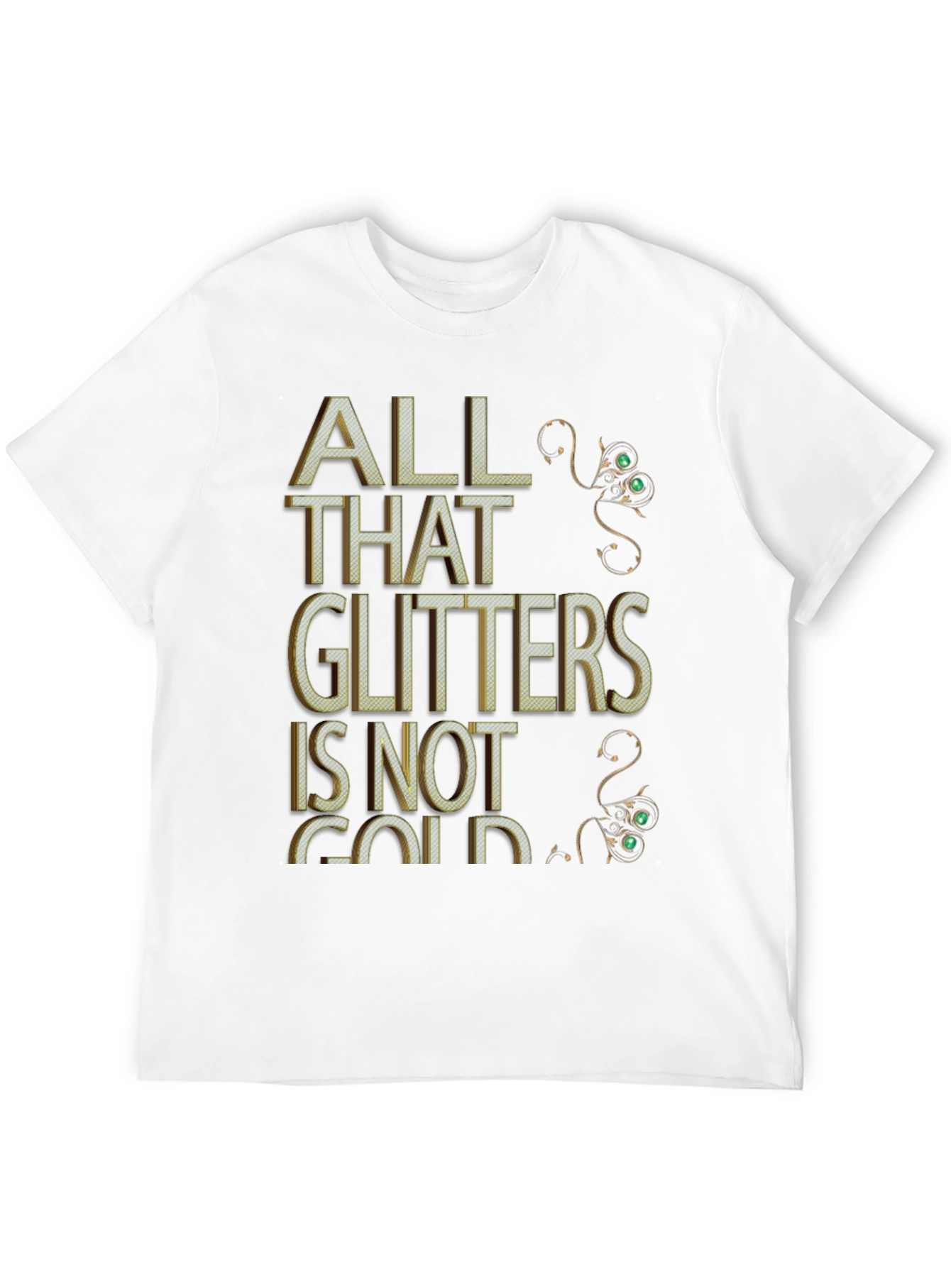 All That Glitters Mens Graphic Tee