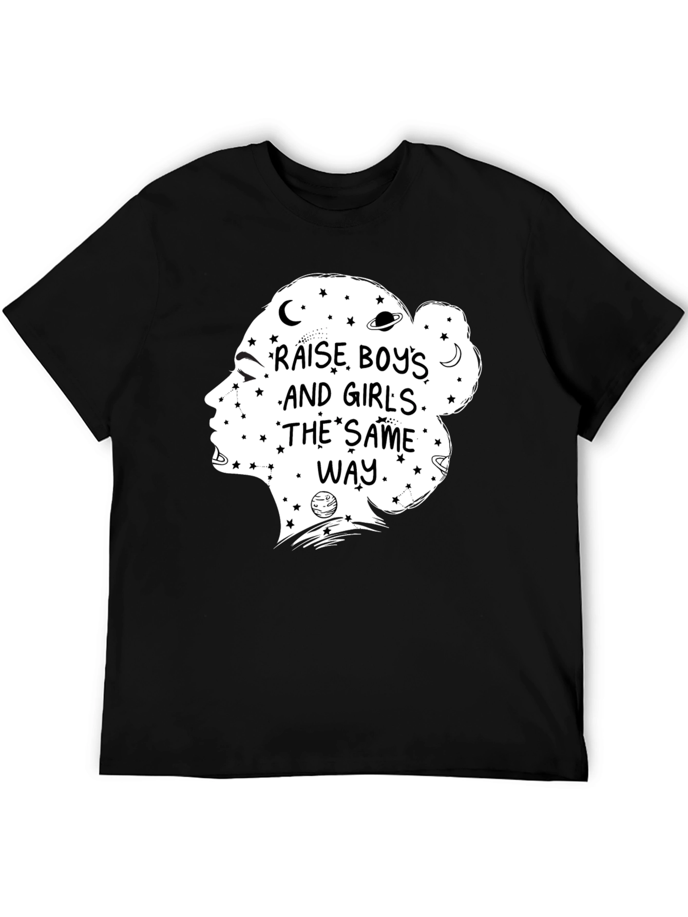 Raise Boys and Girls the Same Way Graphic Tee
