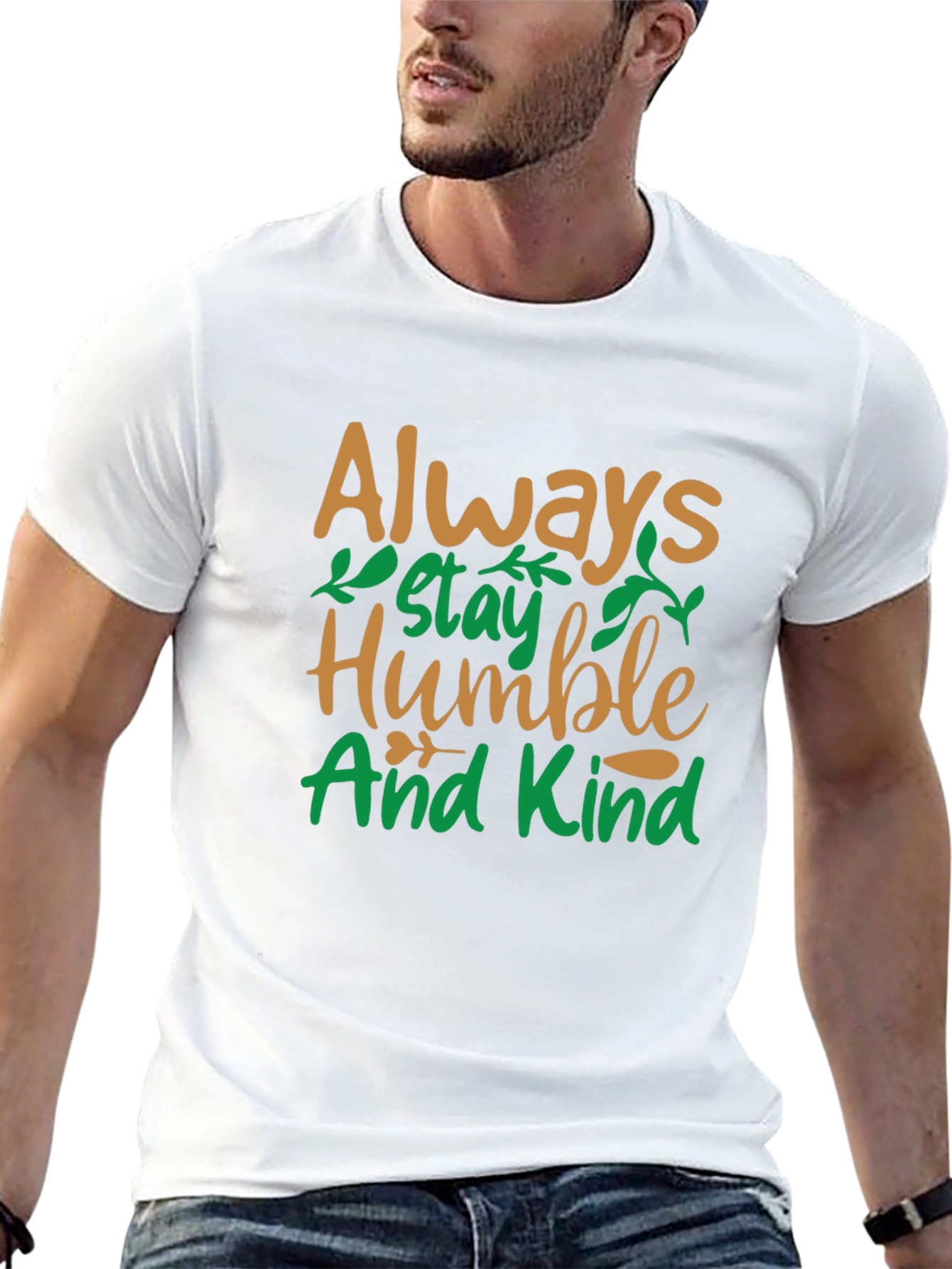 Always Stay Humble and Kind T-Shirt
