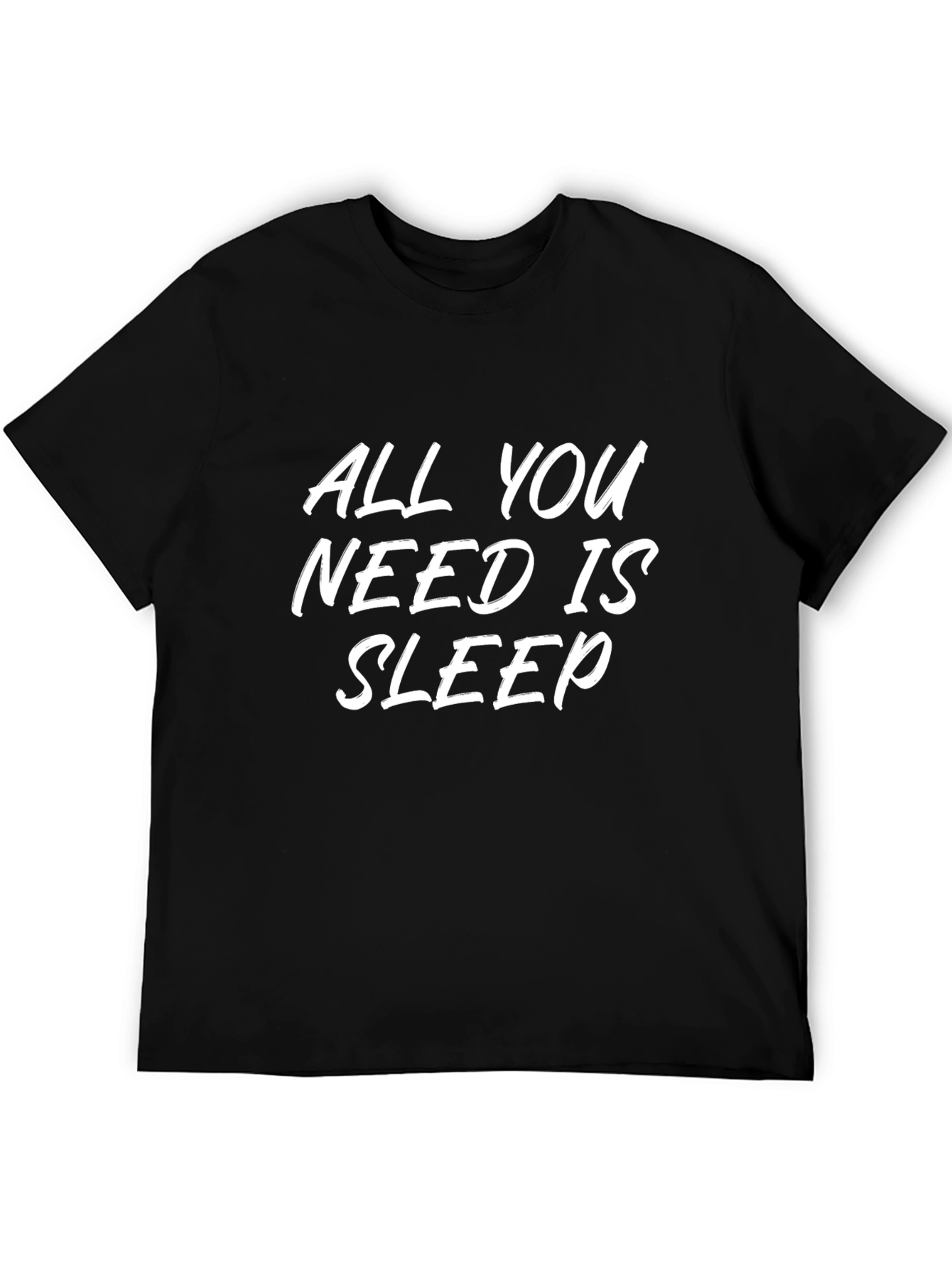 All You Need Is Sleep Black Graphic T-Shirt