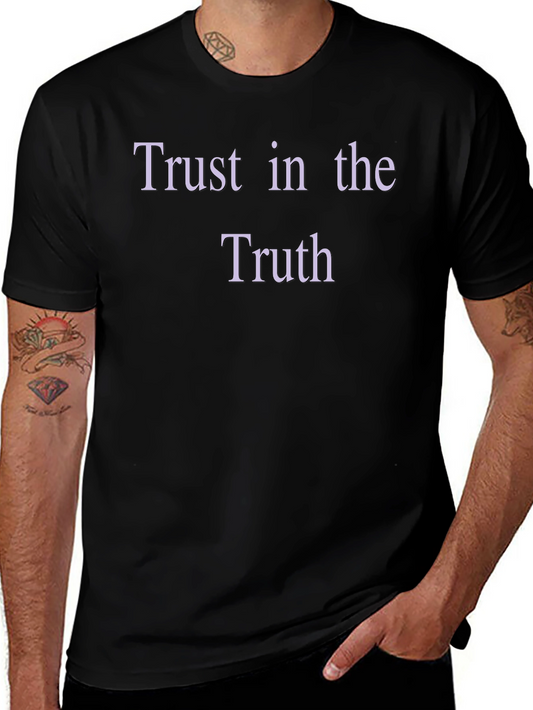 Trust in the Truth Black T-Shirt