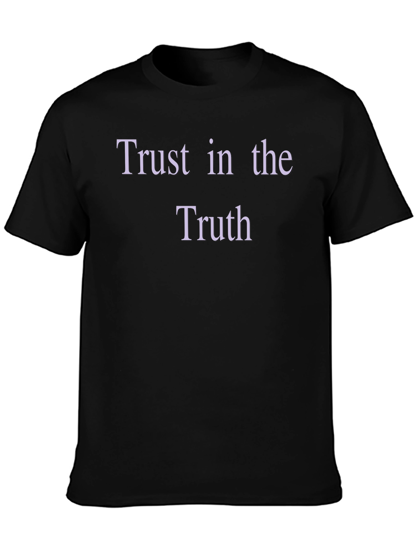 Trust in the Truth Black T-Shirt