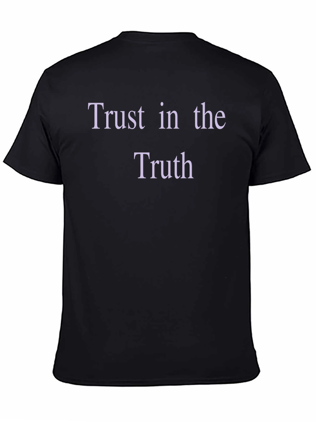 Trust in the Truth Black T-Shirt
