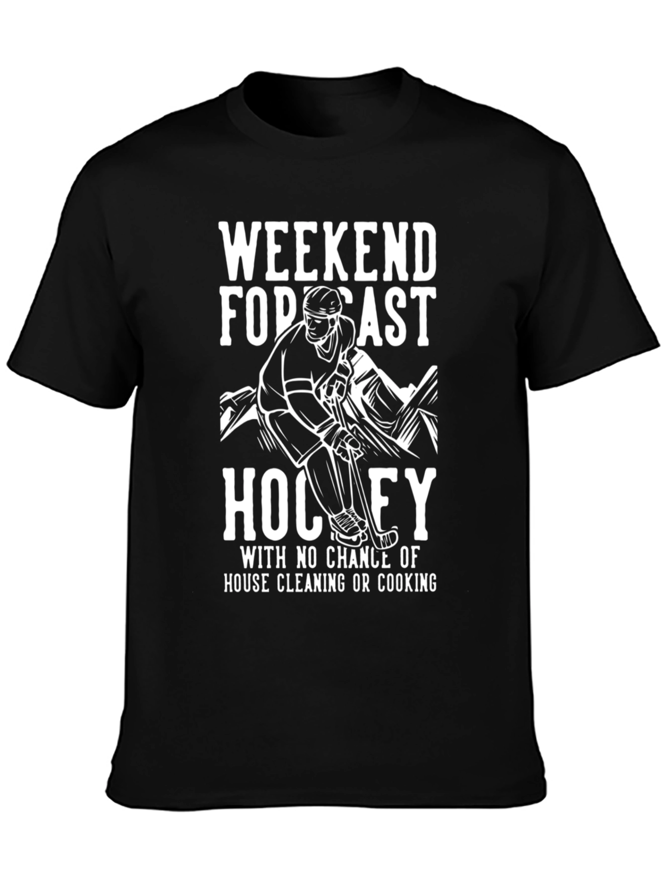 Weekend Forecast Hockey T-Shirt - No Cleaning!