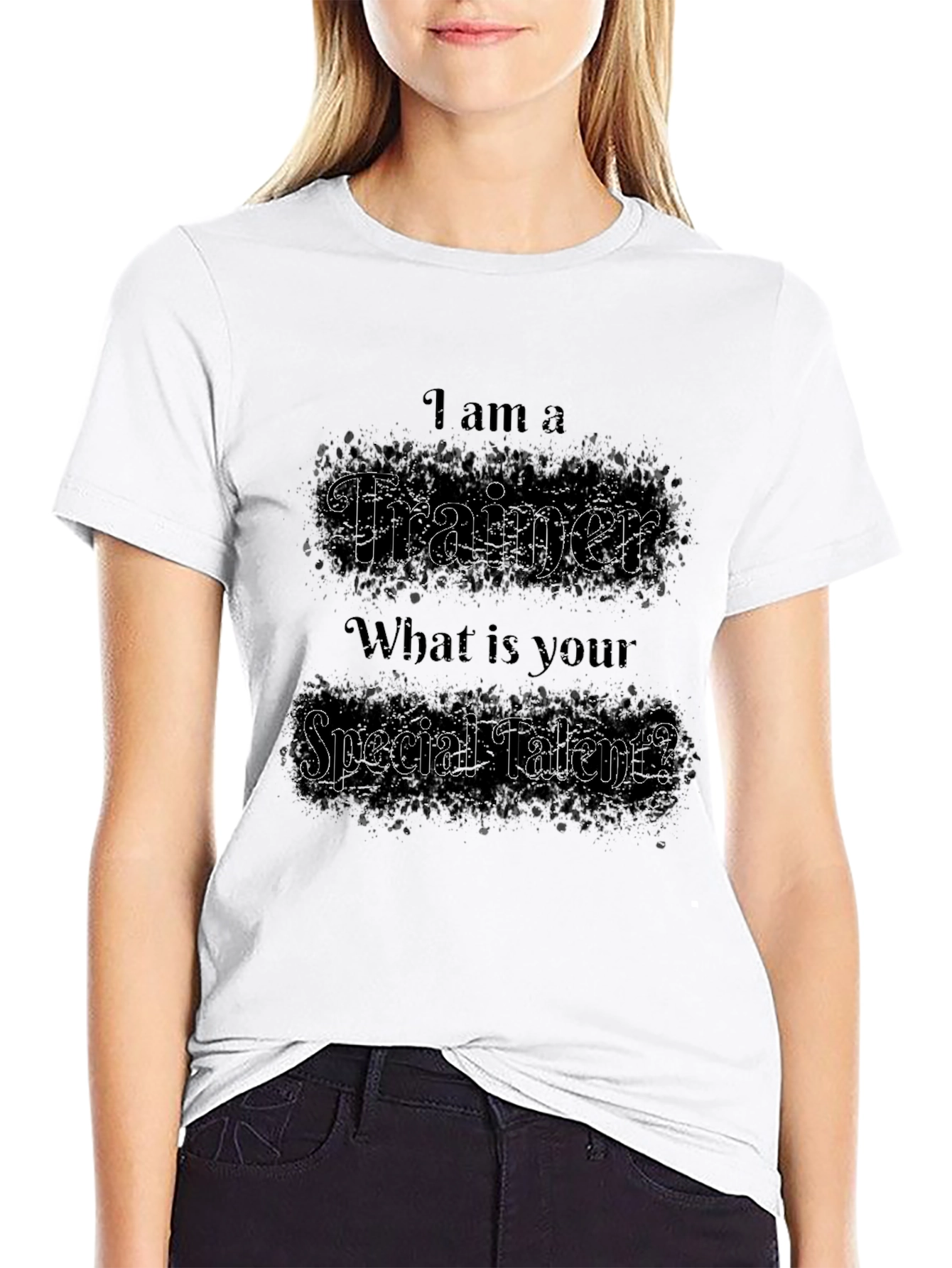 Trainer T-Shirt: Whats Your Special Talent?