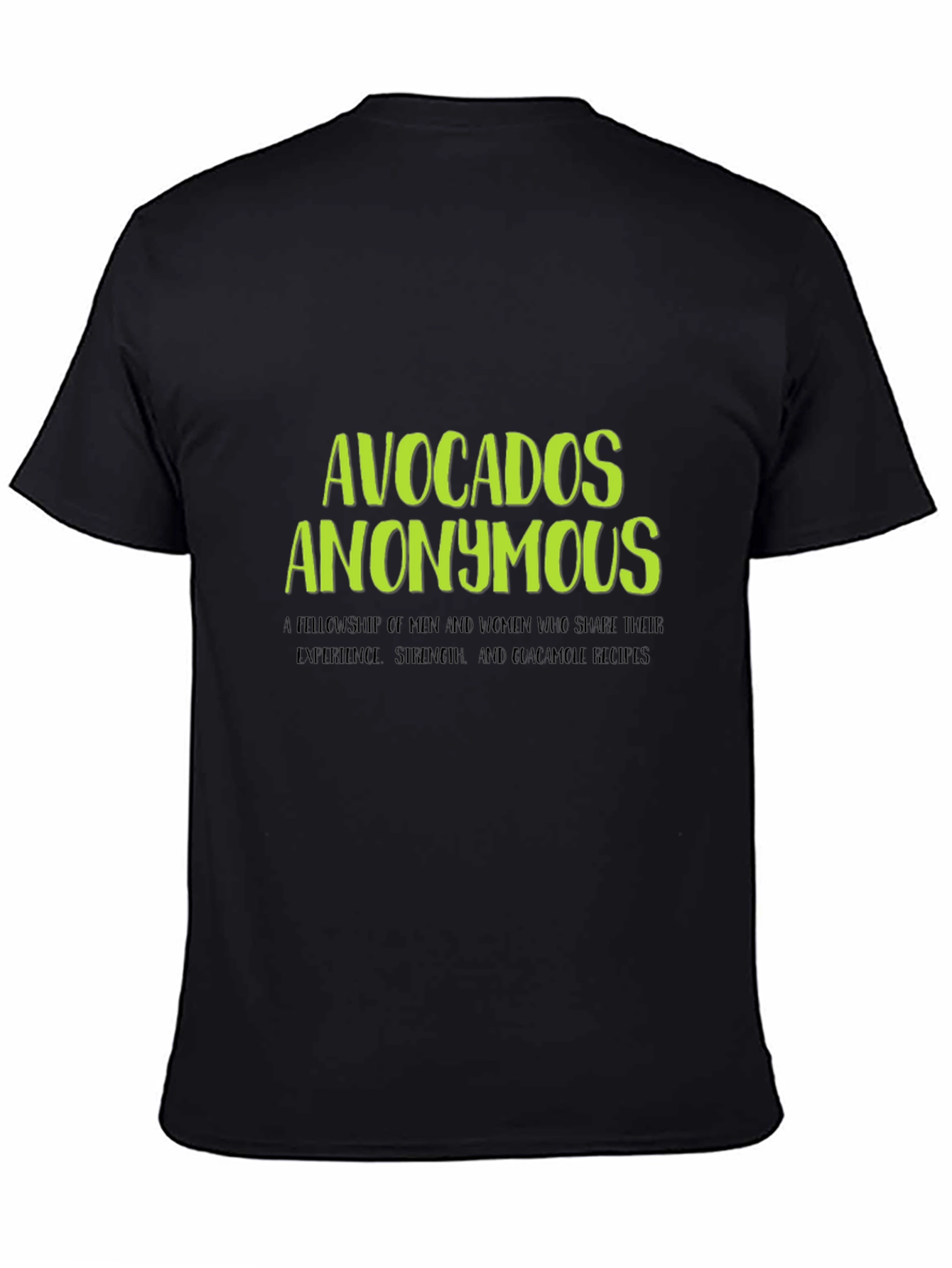 Avocados Anonymous T-Shirt