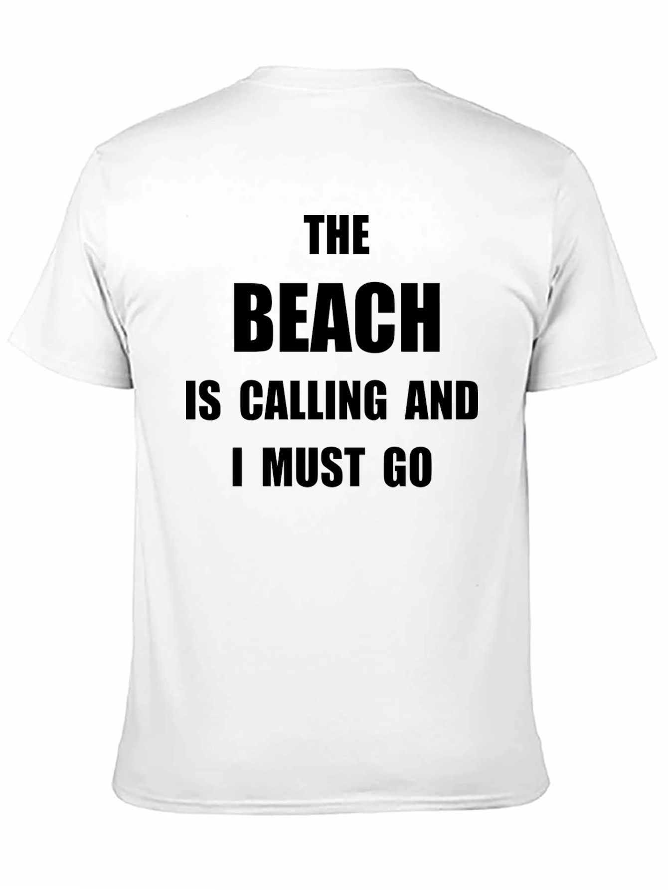 Beach Calling T-Shirt - Must Go